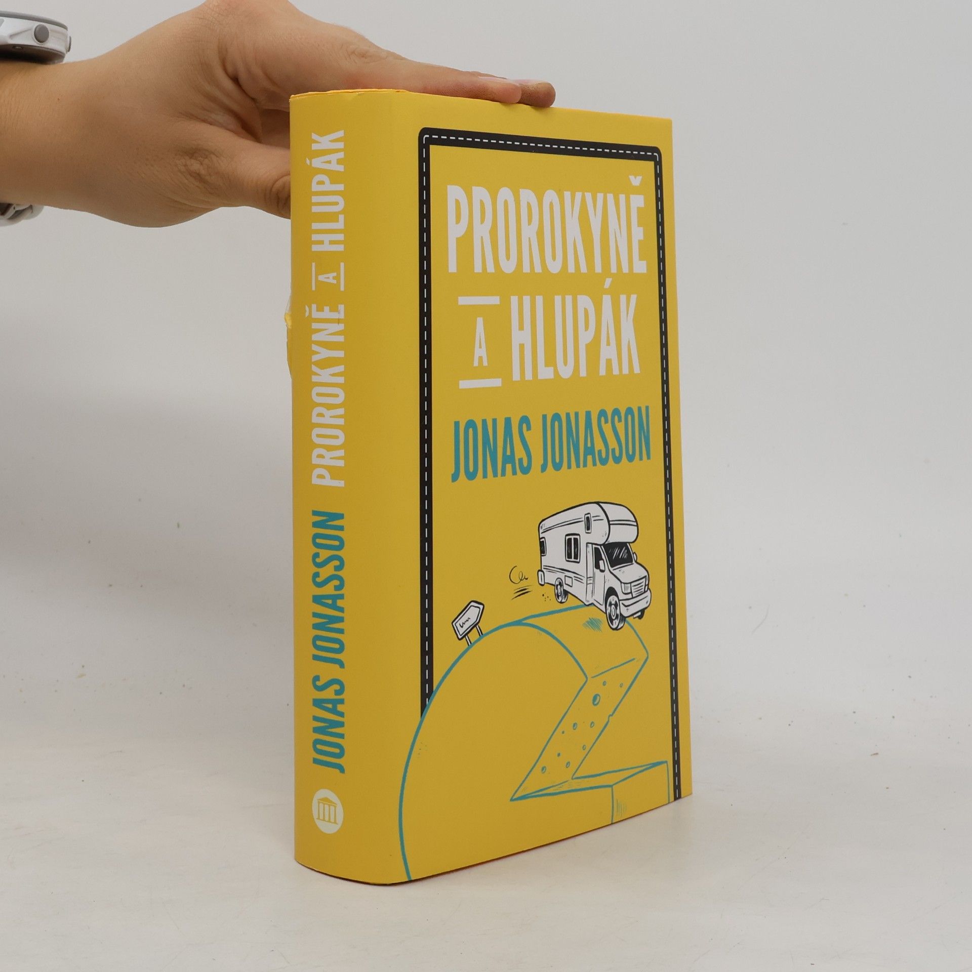 Jonas Jonasson Prorokyně a hlupák