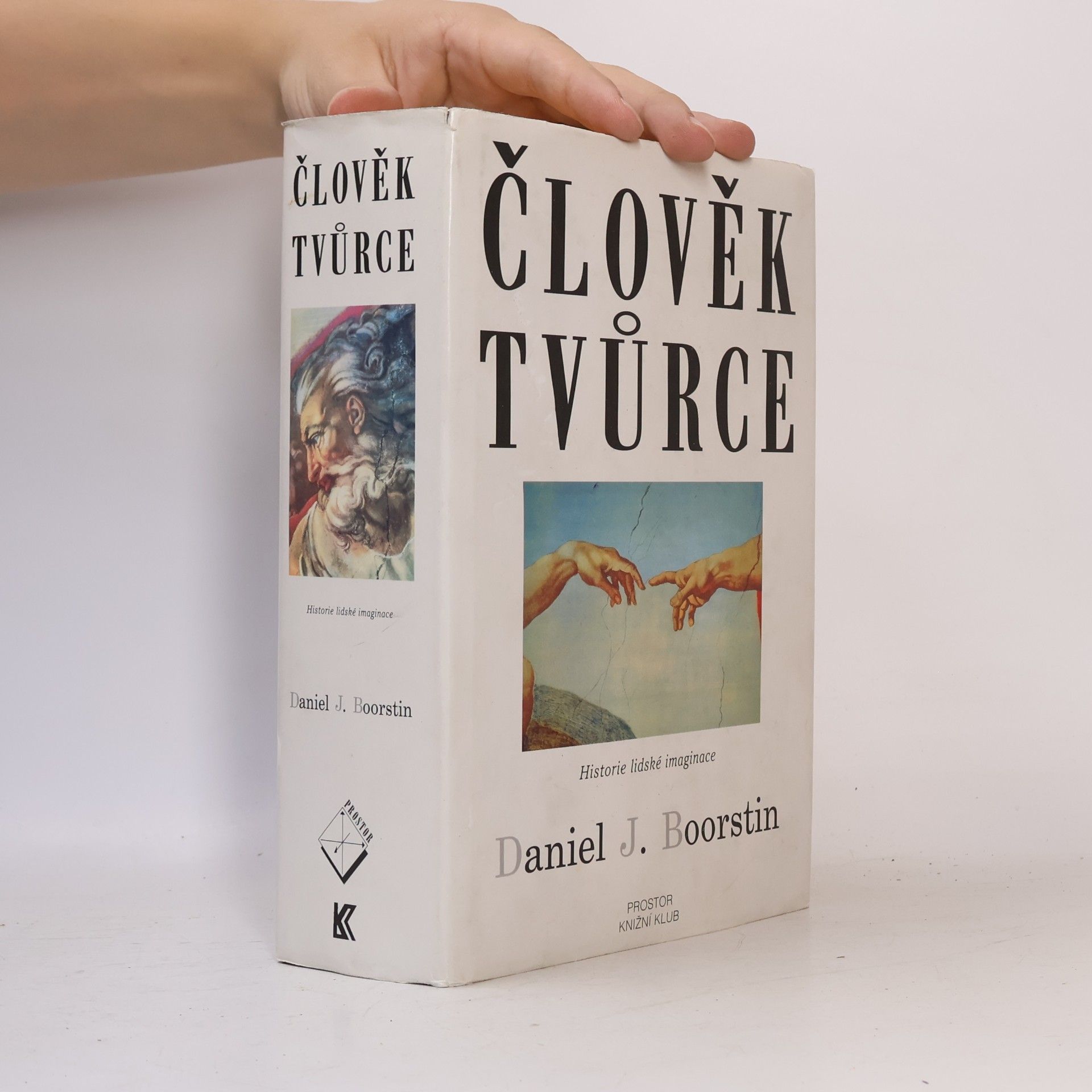 Daniel J. Boorstin Člověk tvůrce: Historie lidské imaginace