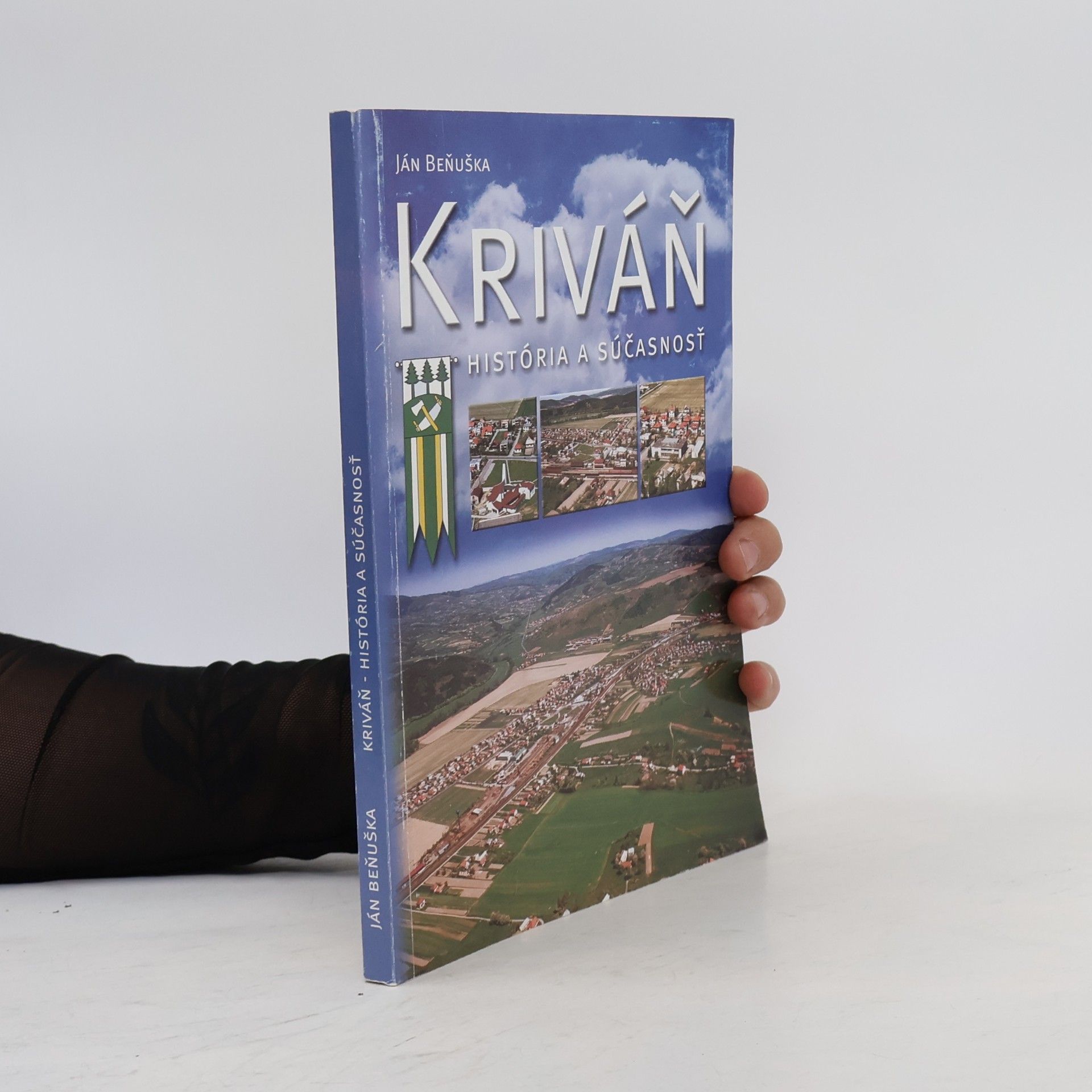 Ján Beňuška Kriváň - história a súčasnosť