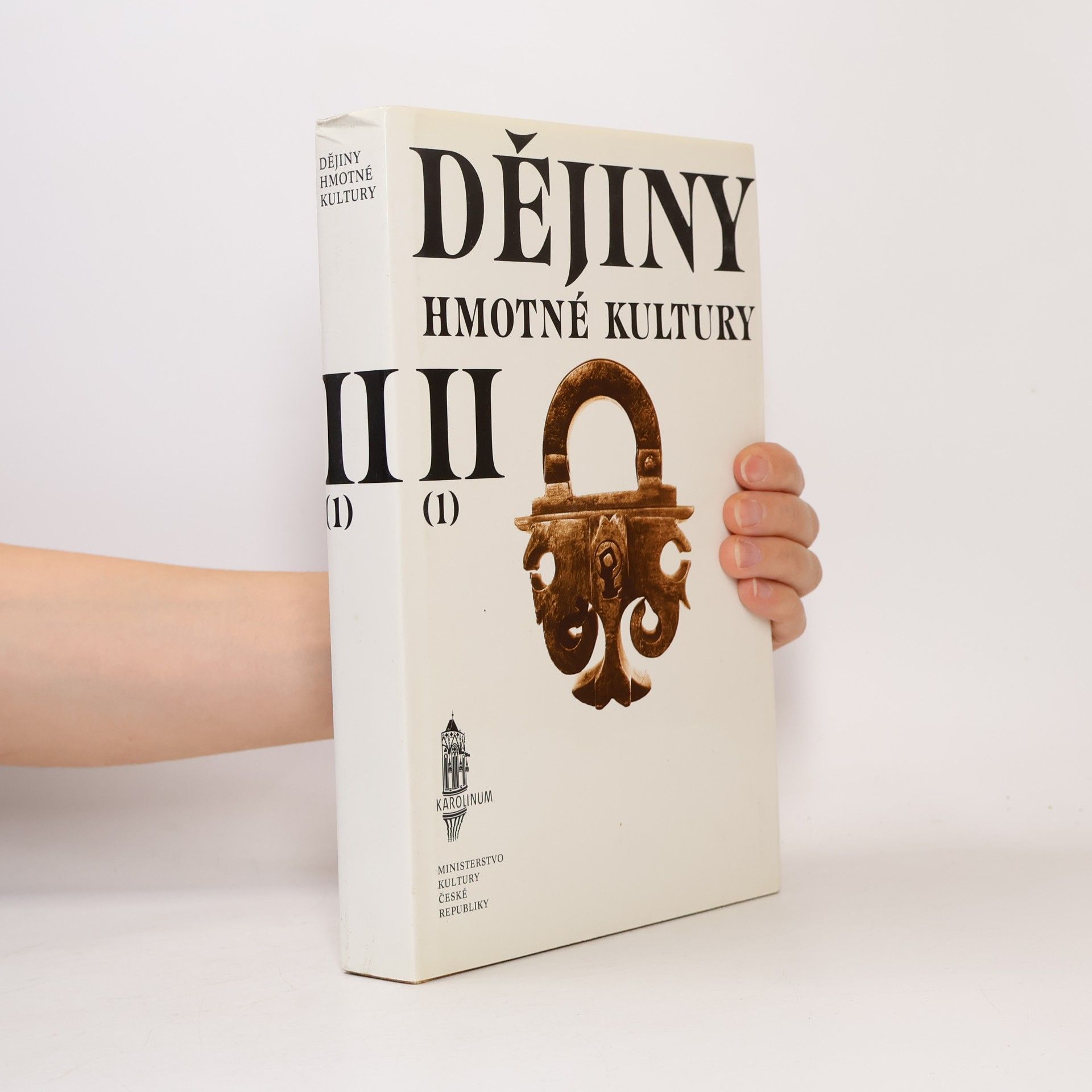 Kolektiv autorů Dějiny hmotné kultury II. díl, 1. část