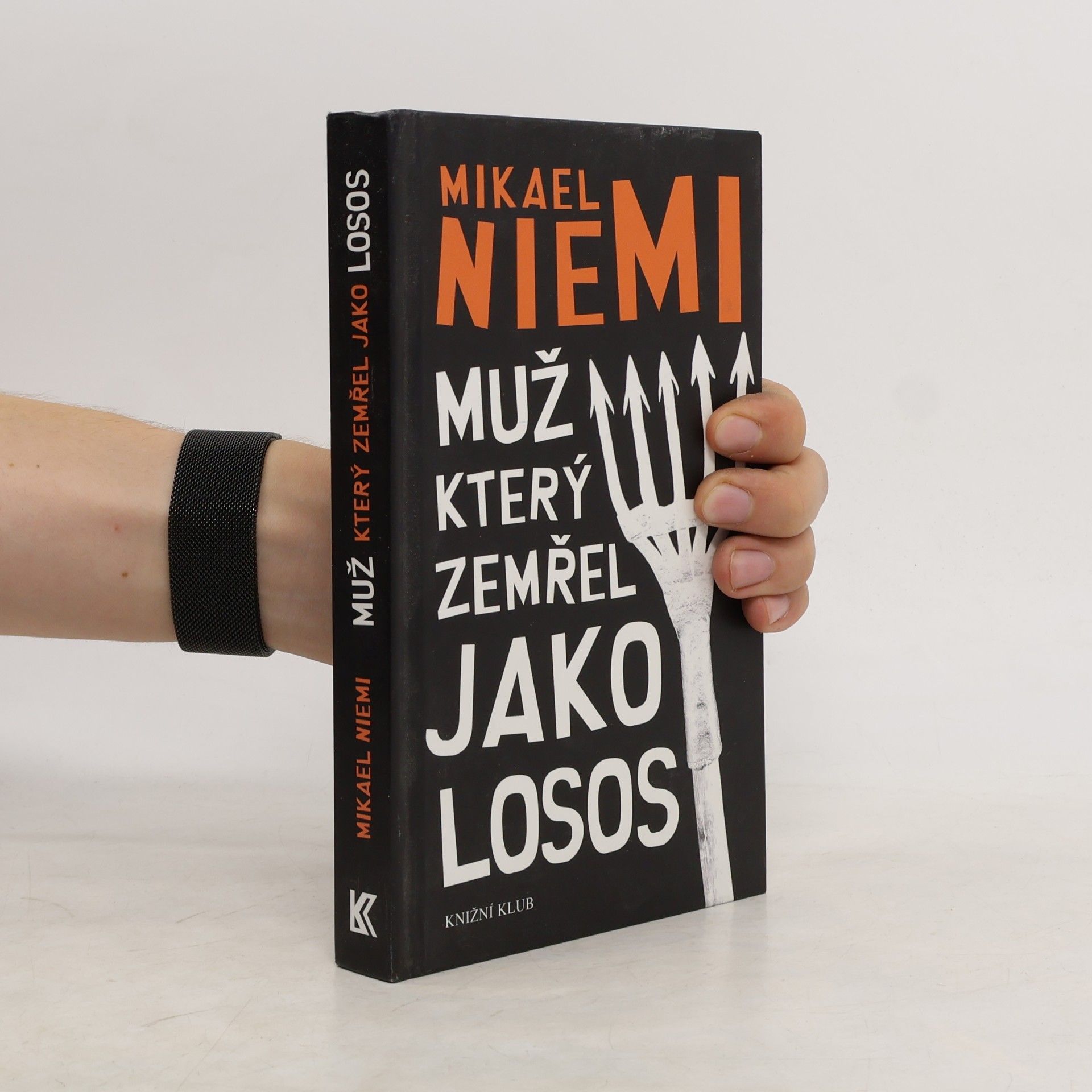 Mikael Niemi Muž, který zemřel jako losos