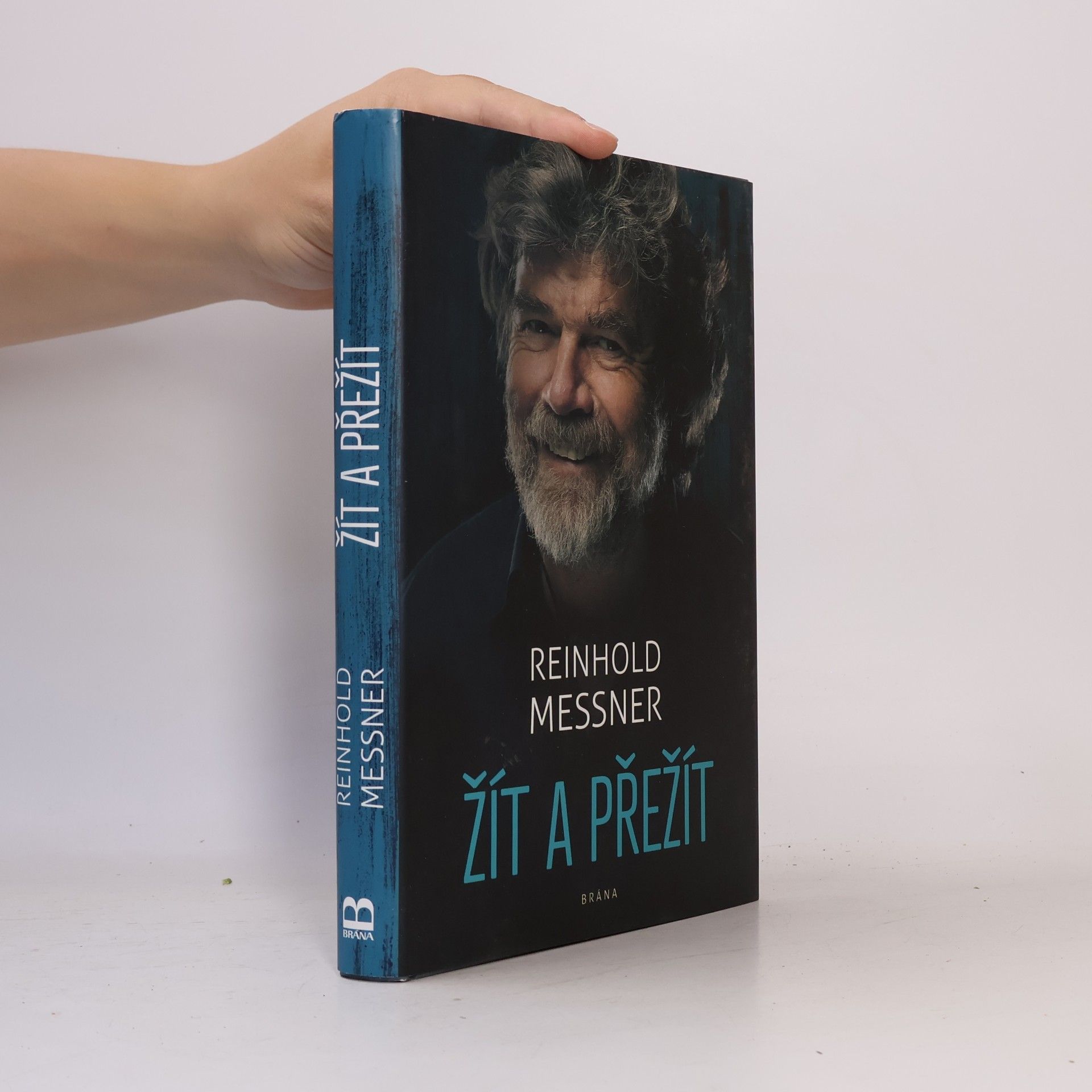 Reinhold Messner Žít a přežít