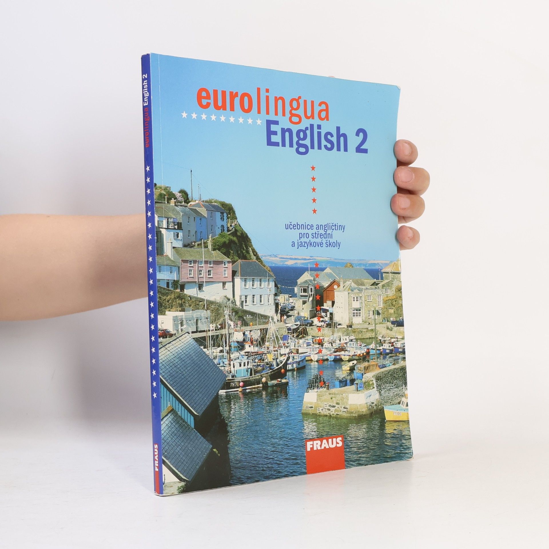 Andrew Littlejohn Eurolingua English 2 : učebnice angličtiny pro jazykové a střední školy