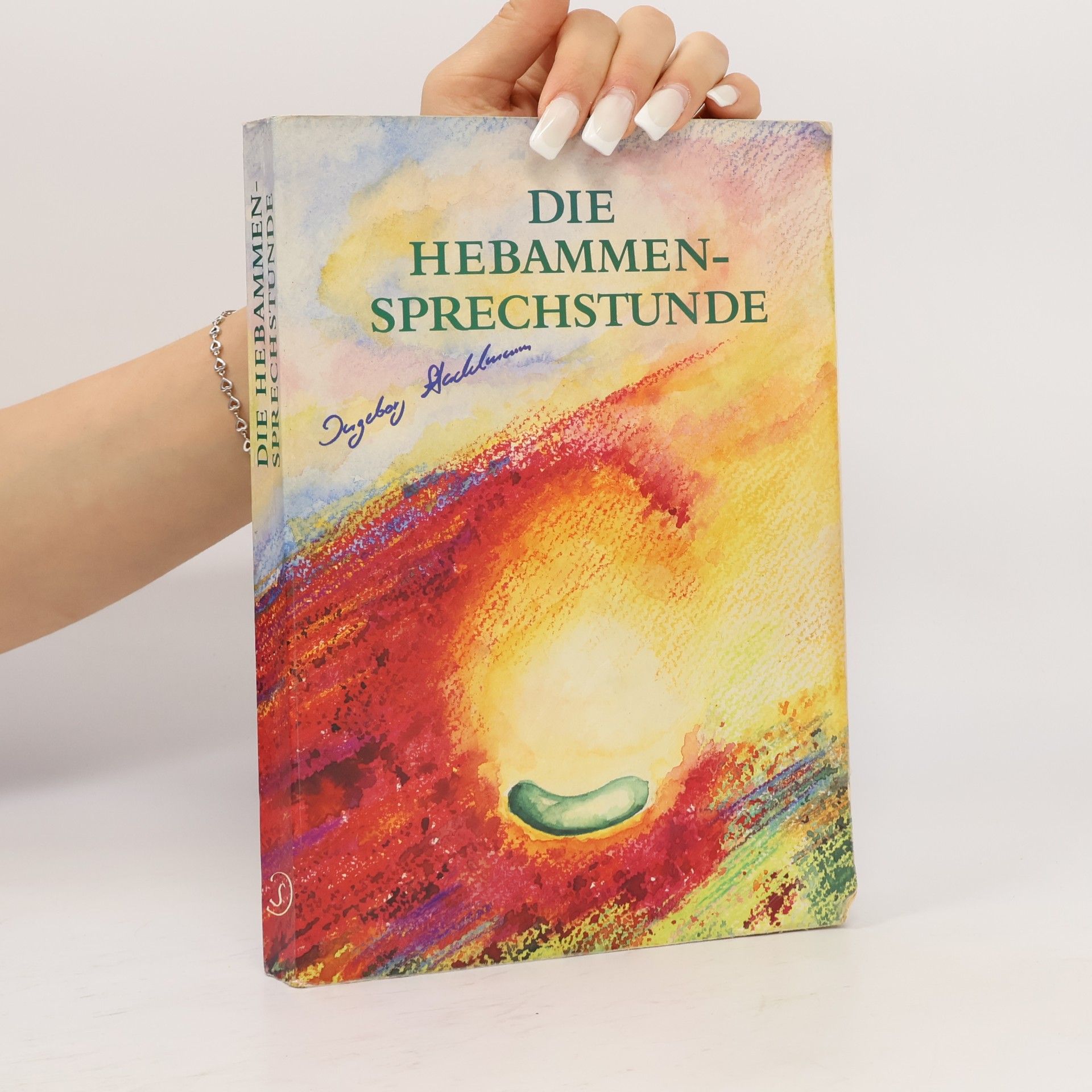 Ingeborg Stadelmann Die Hebammensprechstunde