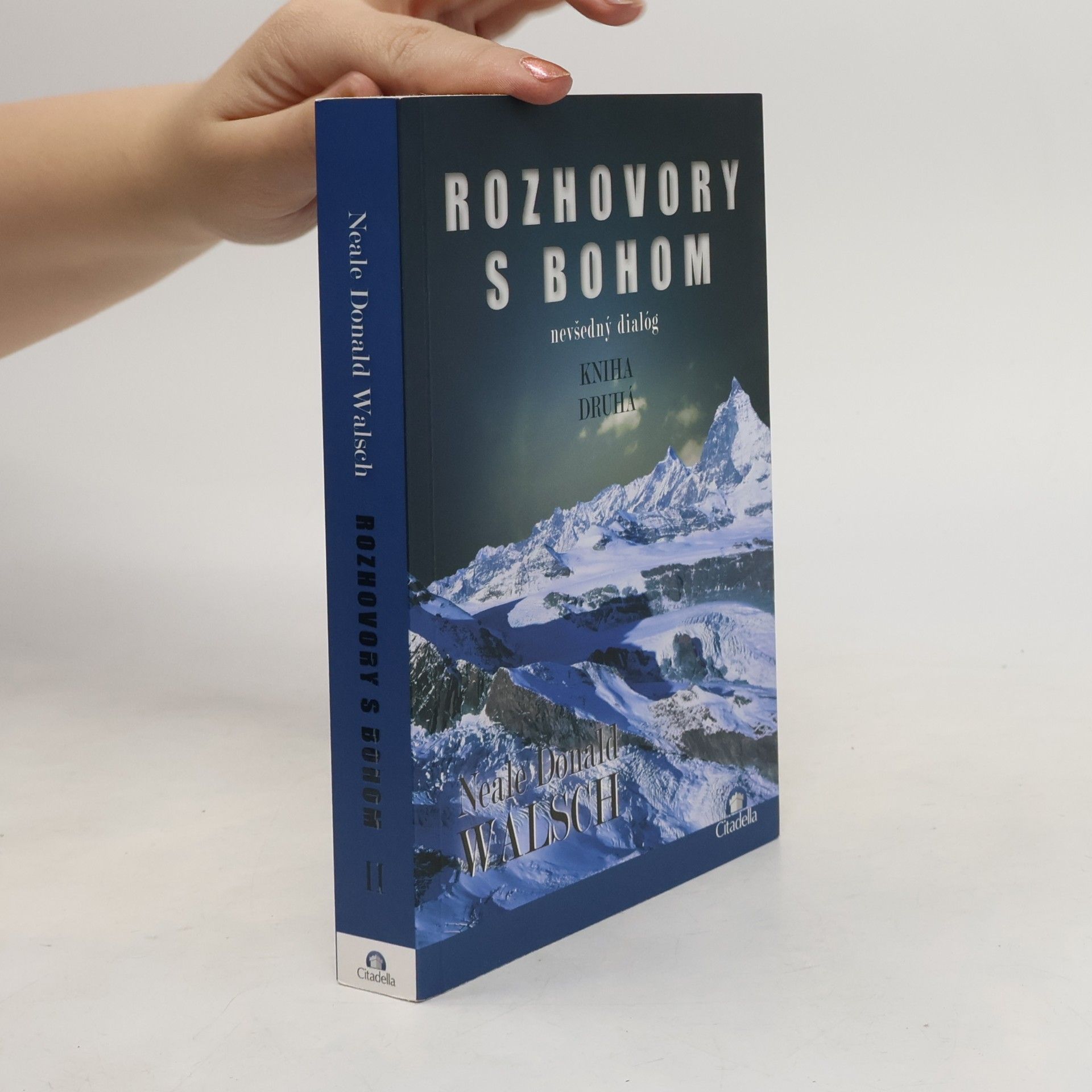 Neale Donald Walsch Rozhovory s bohom: kniha druhá
