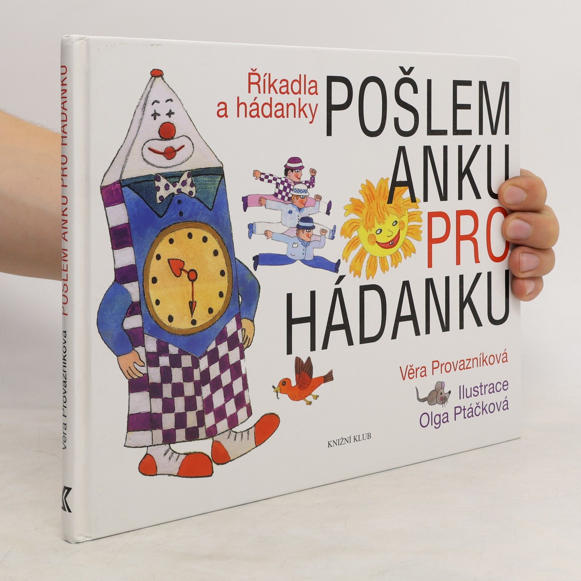 Olga Ptáčková Pošlem Anku pro hádanku
