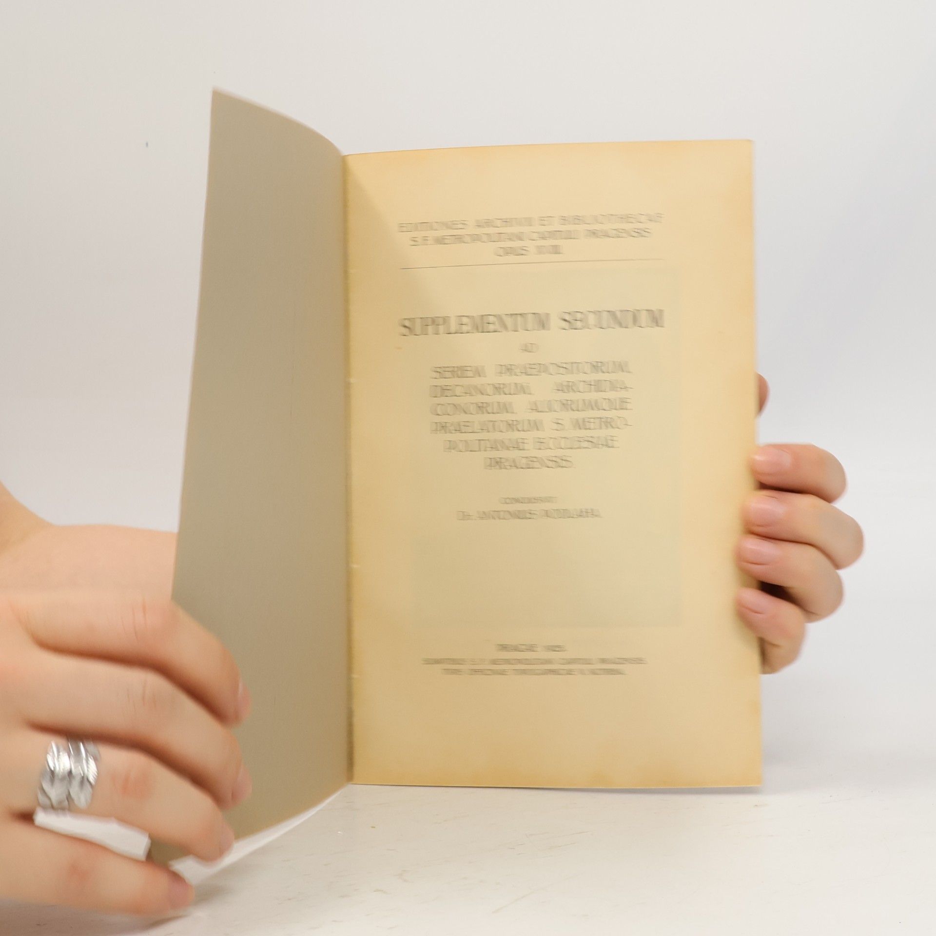 Dr. Antonius Podlaha Supplementum secundum ad seriem praepositorum, decanorum, archidiaconorum, aliorumque praelatorum S. Metropolitanae Ecclesiae Pragensis