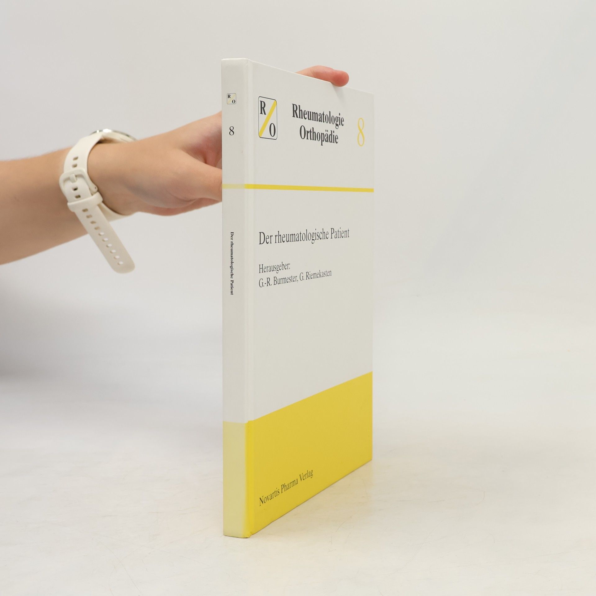 G.-R. Burmester Rheumatologie Orthopädie 8: Der rheumatologische Patient