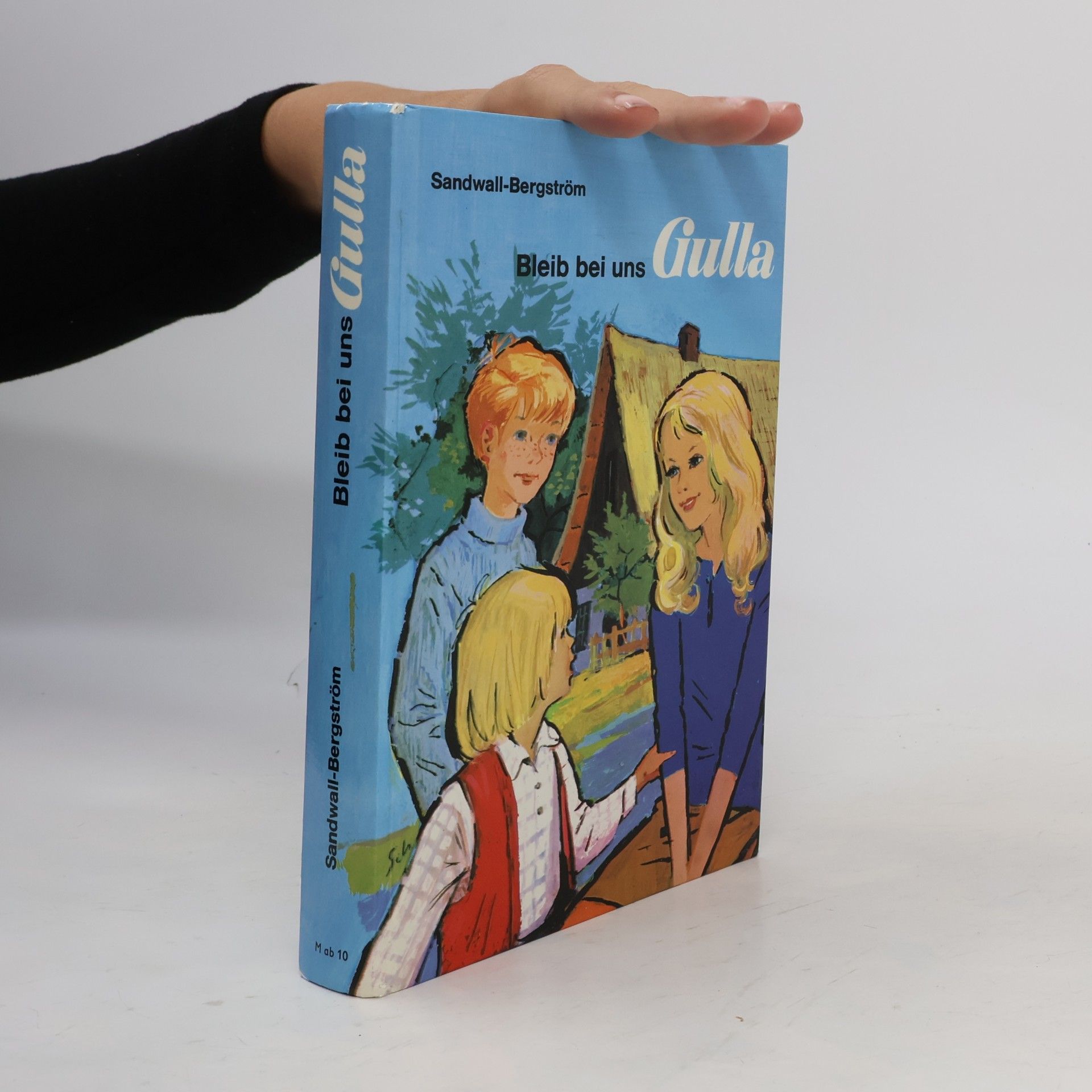 Martha Sandwall-Bergström Bleib bei uns Gulla