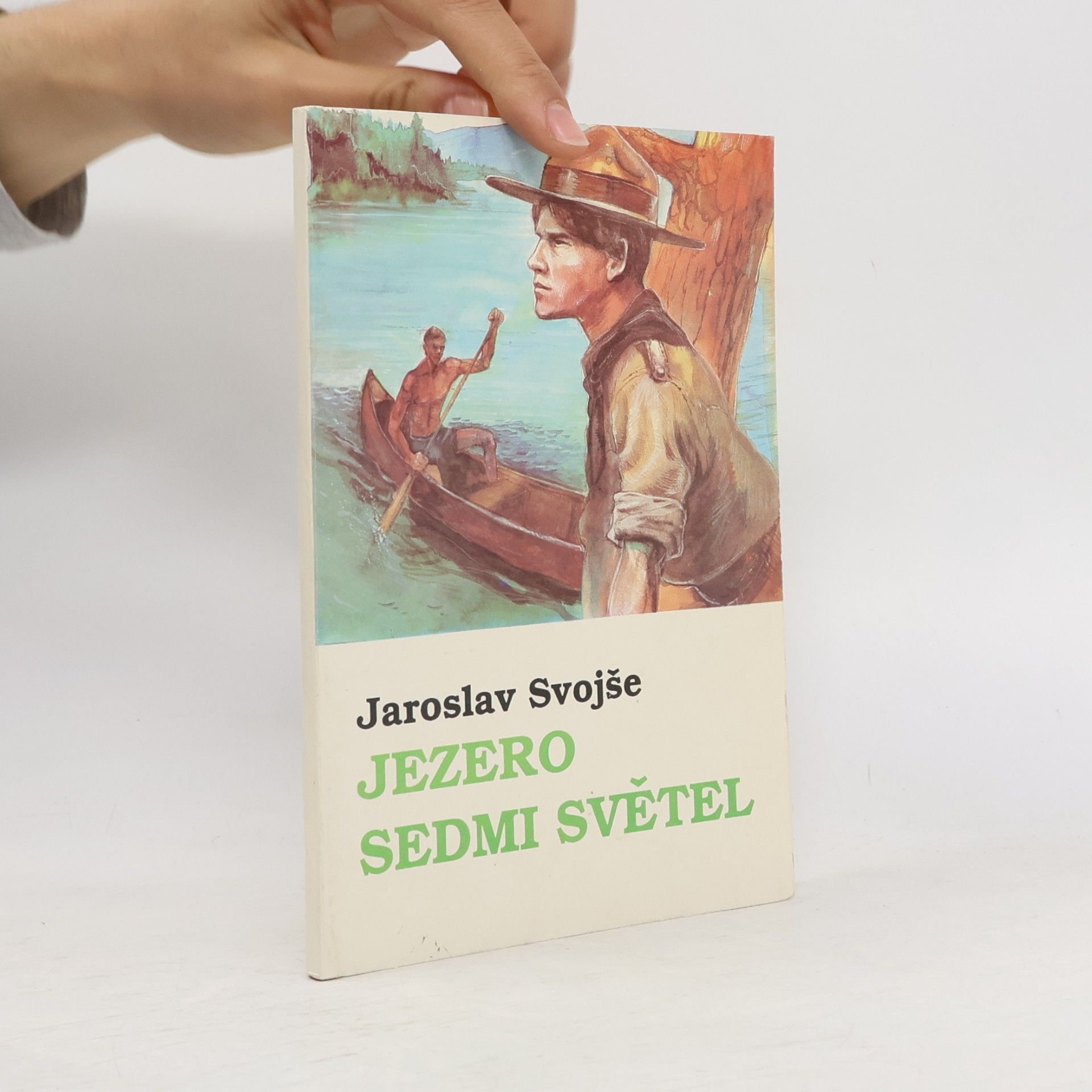 Jaroslav Svojše Jezero sedmi světel