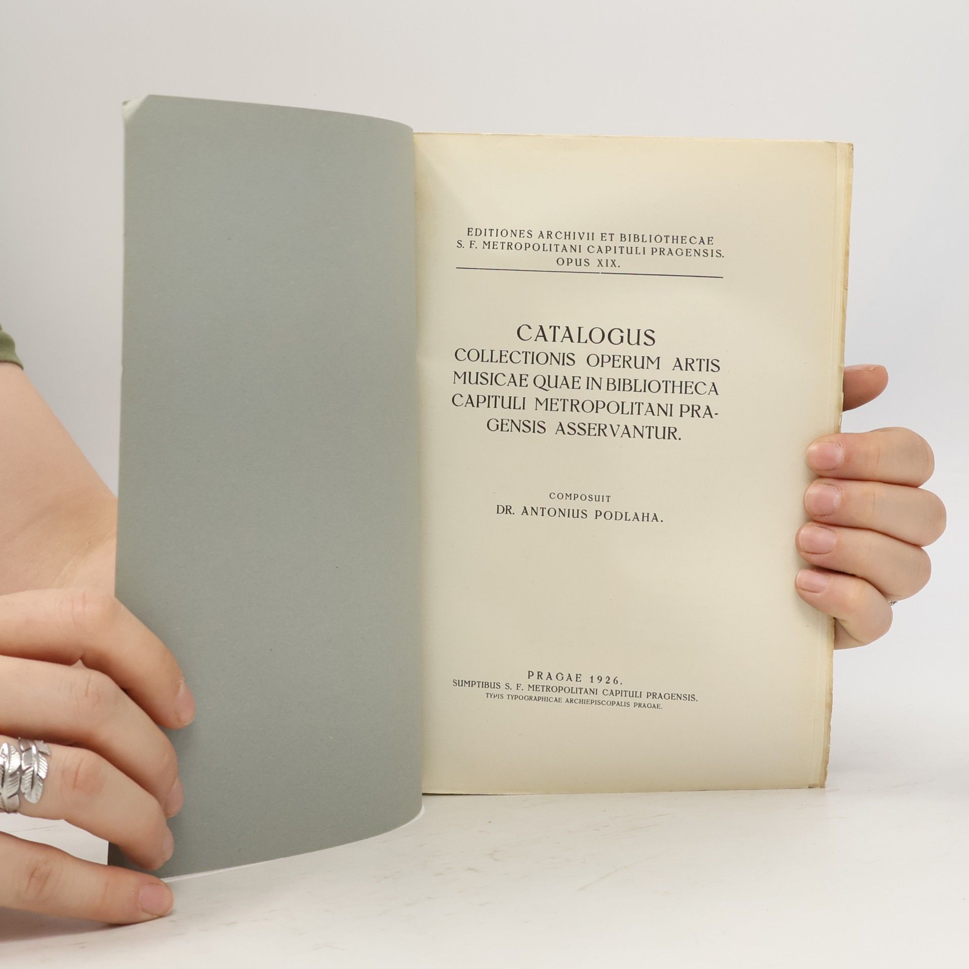 Dr. Antonius Podlaha Catalogus collectionis operum artis musicae quae in bibliotheca Capituli Metropolitani Pragensis asservantur