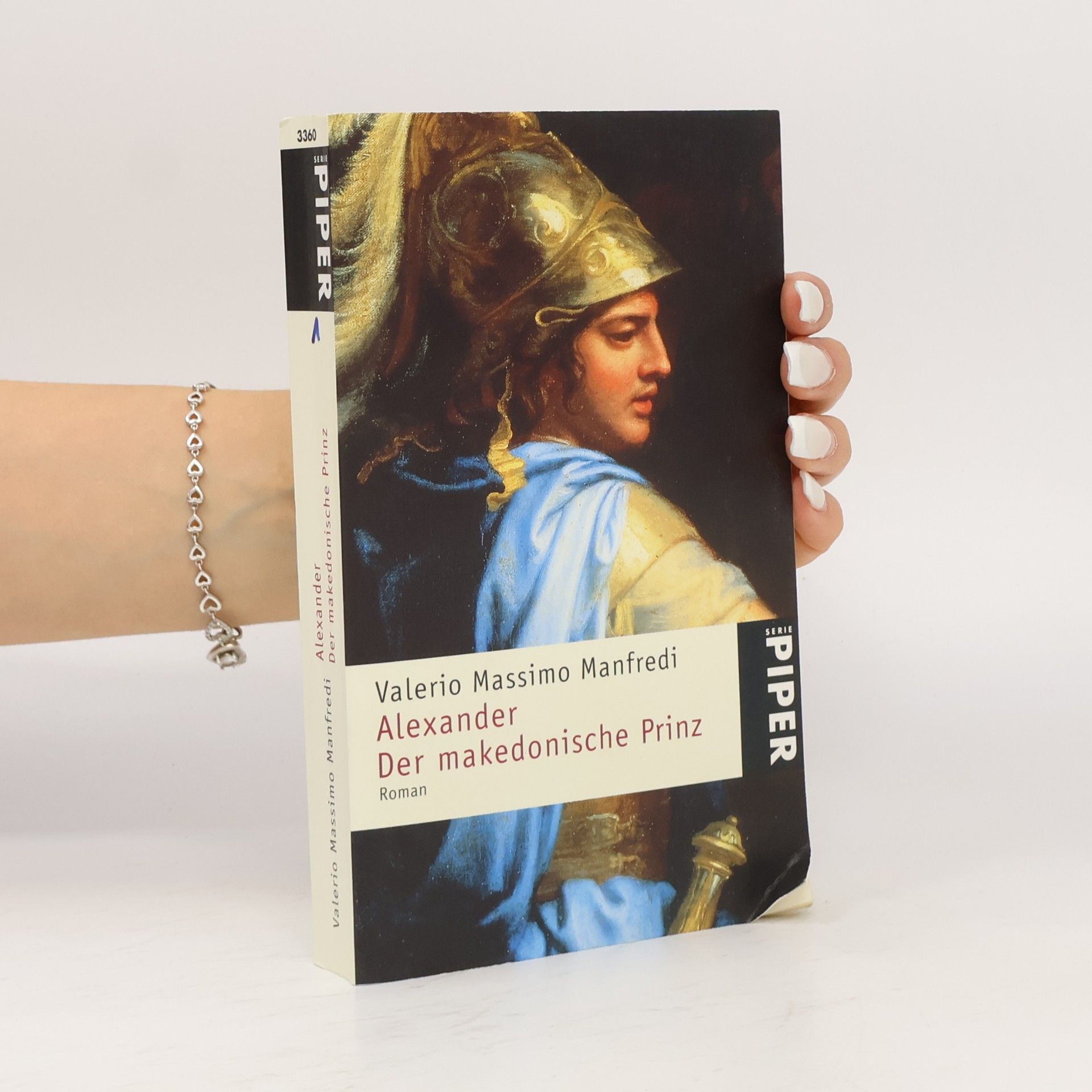 Valerio Massimo Manfredi Alexander: der makedonische Prinz