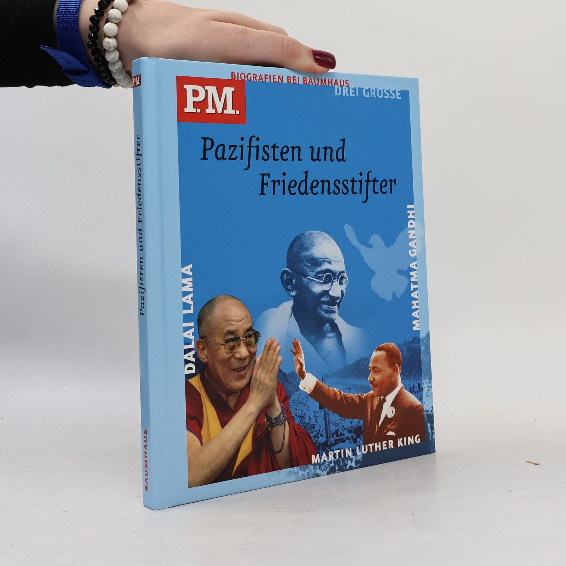 Andrea Freund Drei grosse Pazifisten und Friedensstifter