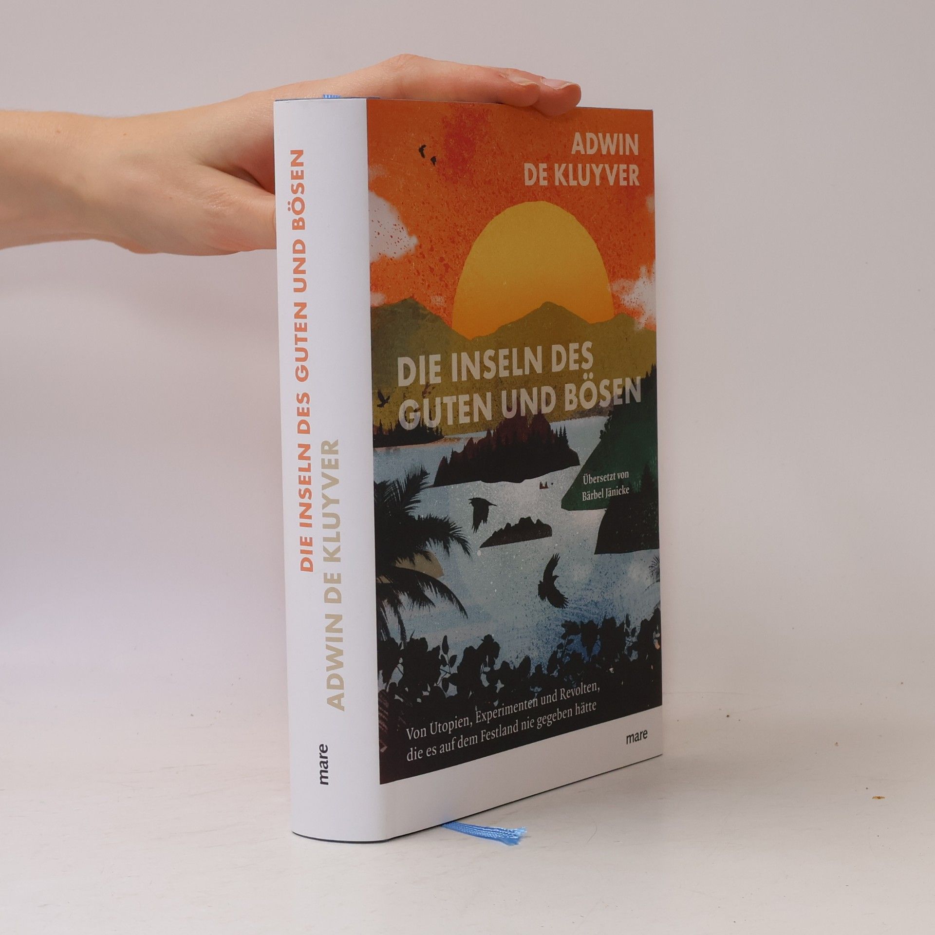 Adwin De Kluyver Die Inseln des Guten und Bösen