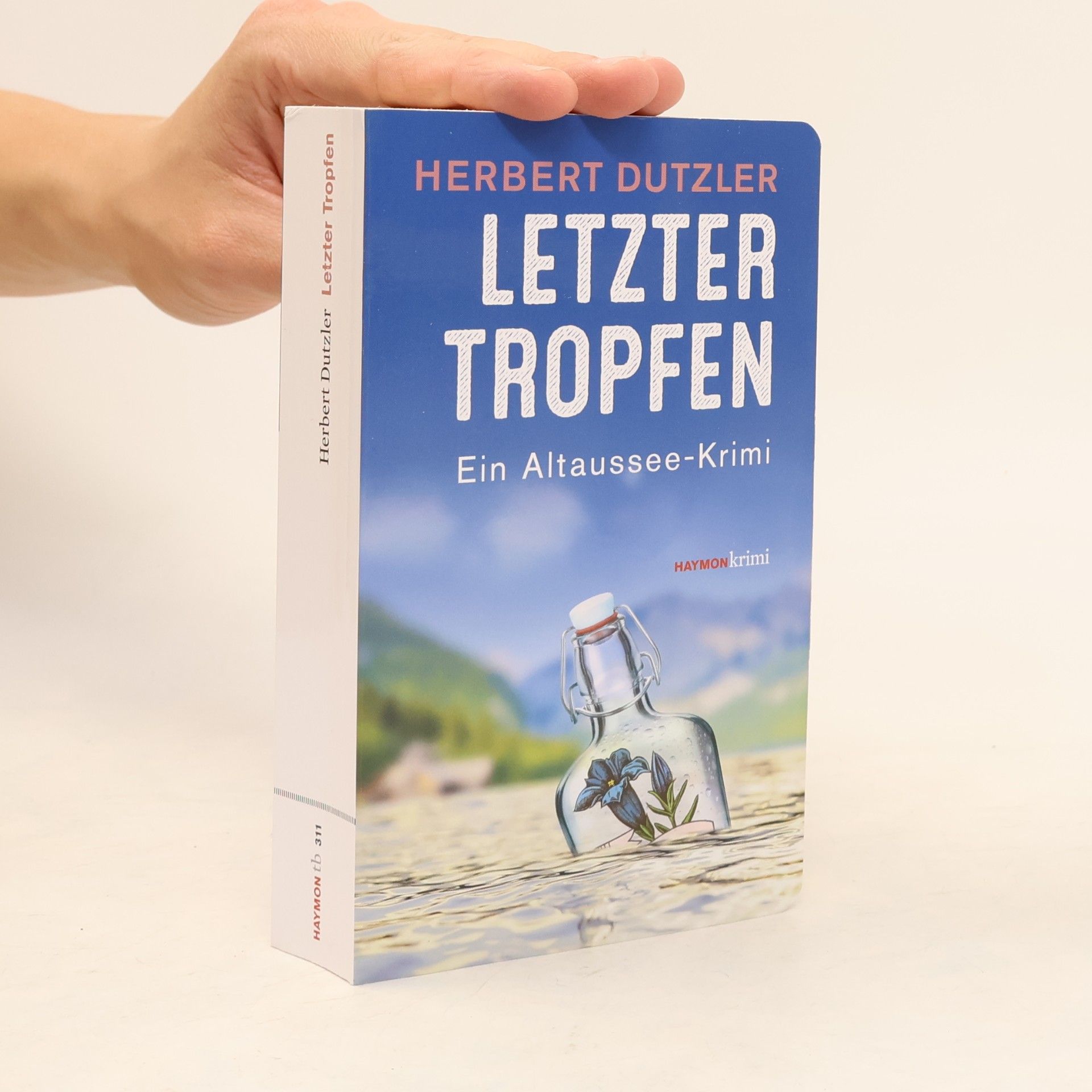 Herbert Dutzler Letzter Tropfen
