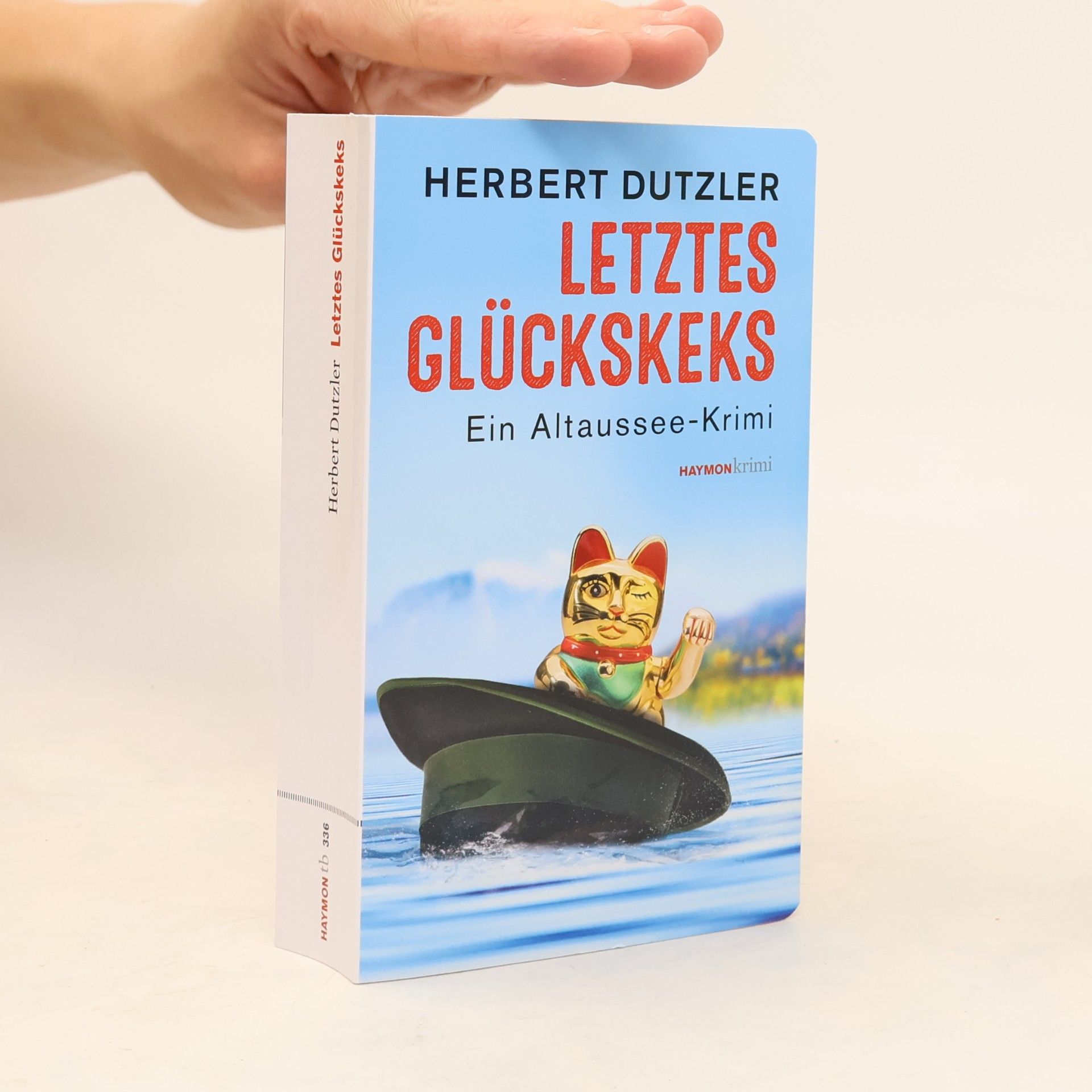 Herbert Dutzler Letztes Glückskeks