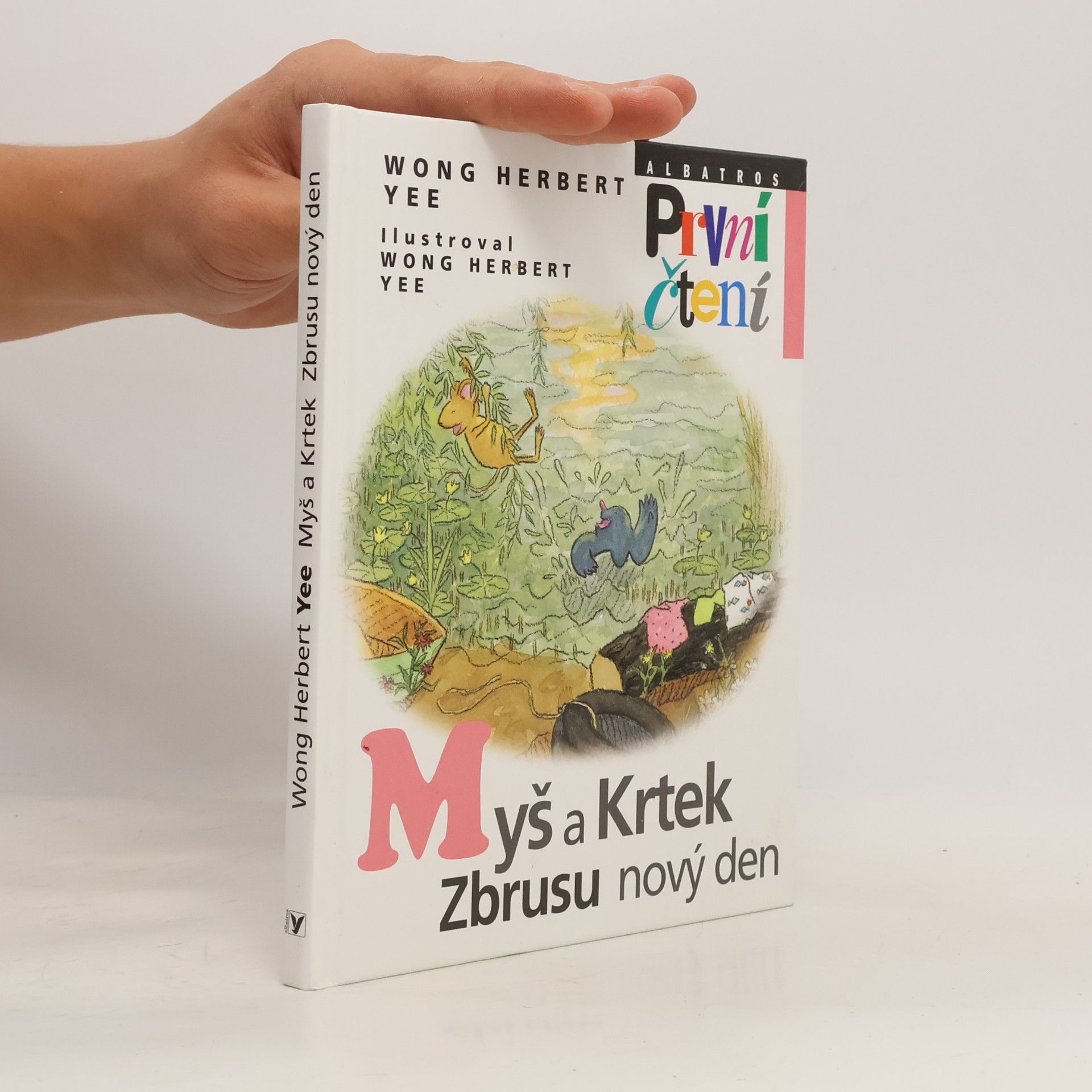 Wong Herbert Yee Myš a Krtek, zbrusu nový den