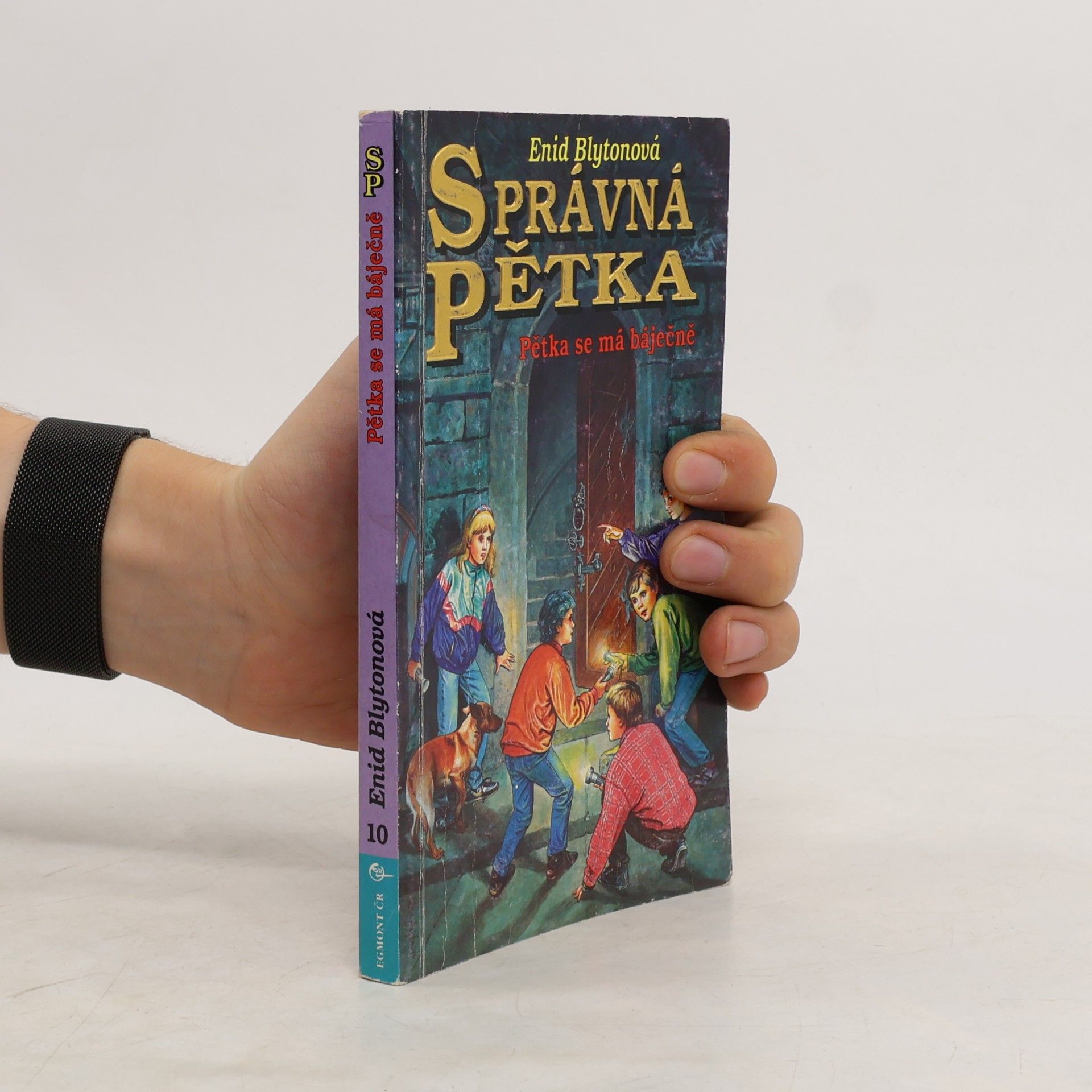 Enid Blyton Správná pětka - Pětka se má báječně