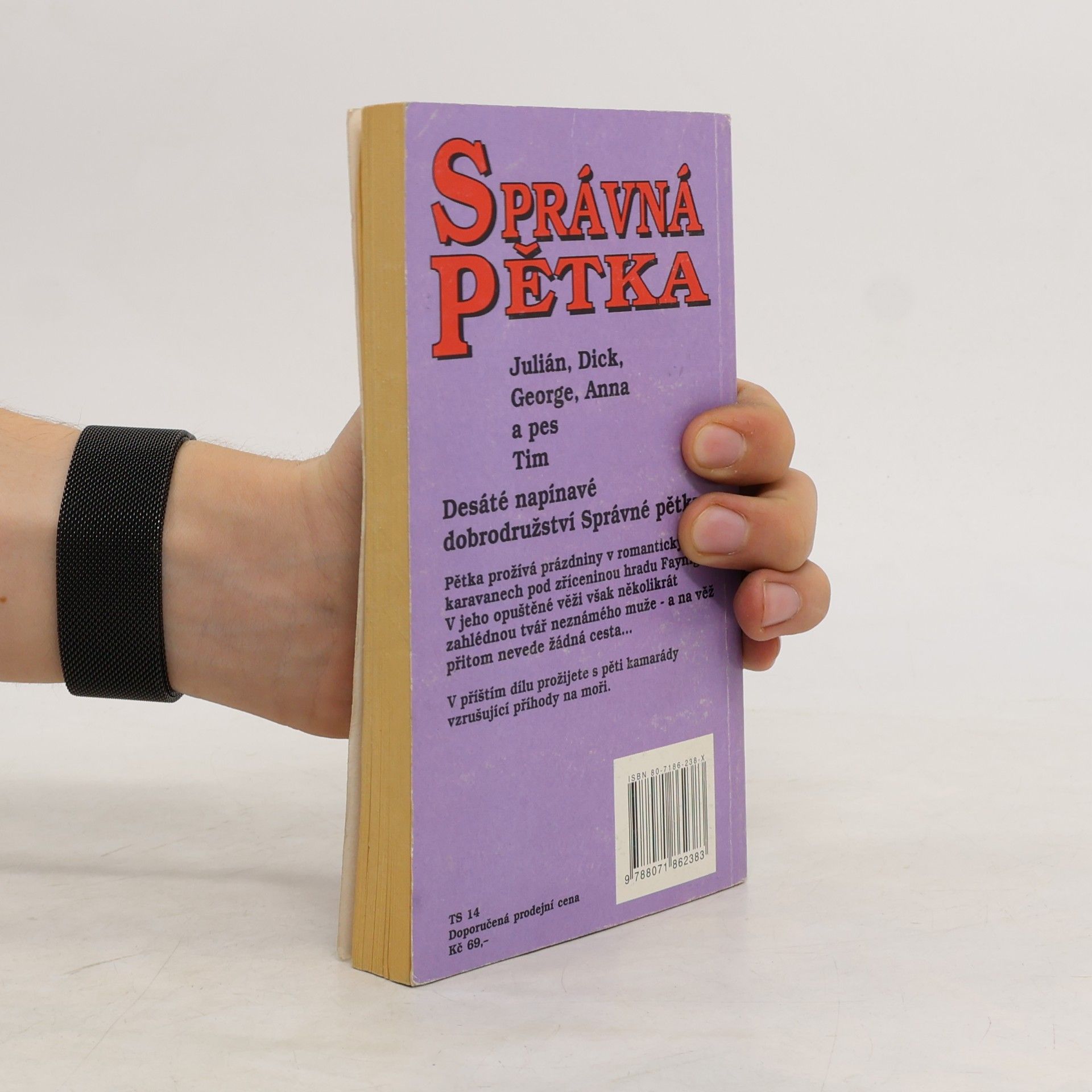 Enid Blyton Správná pětka - Pětka se má báječně