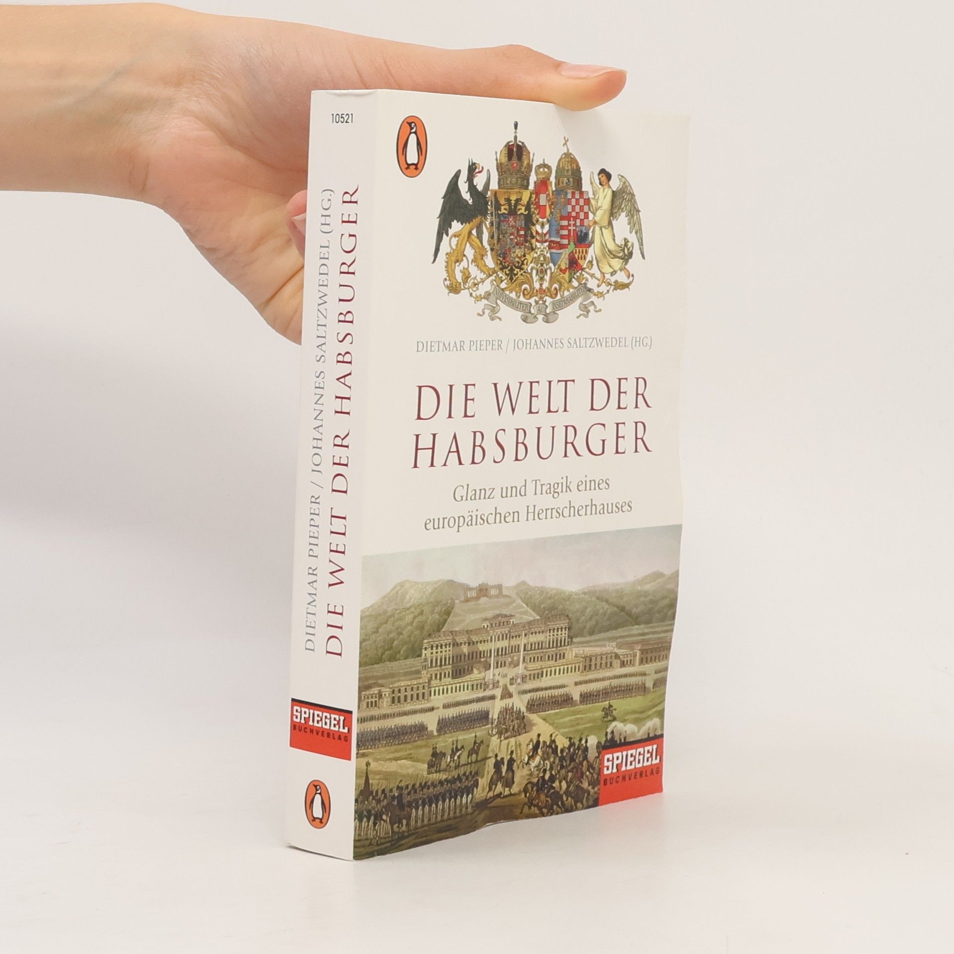 Dietmar Pieper Die Welt der Habsburger