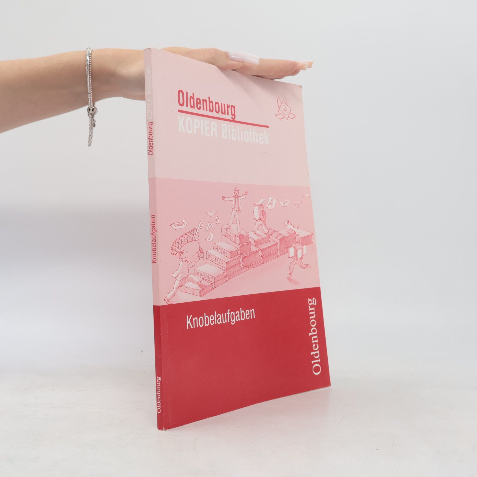 Autorenkollektiv Oldenbourg Kopier Bibliothek: Knobelaufgaben