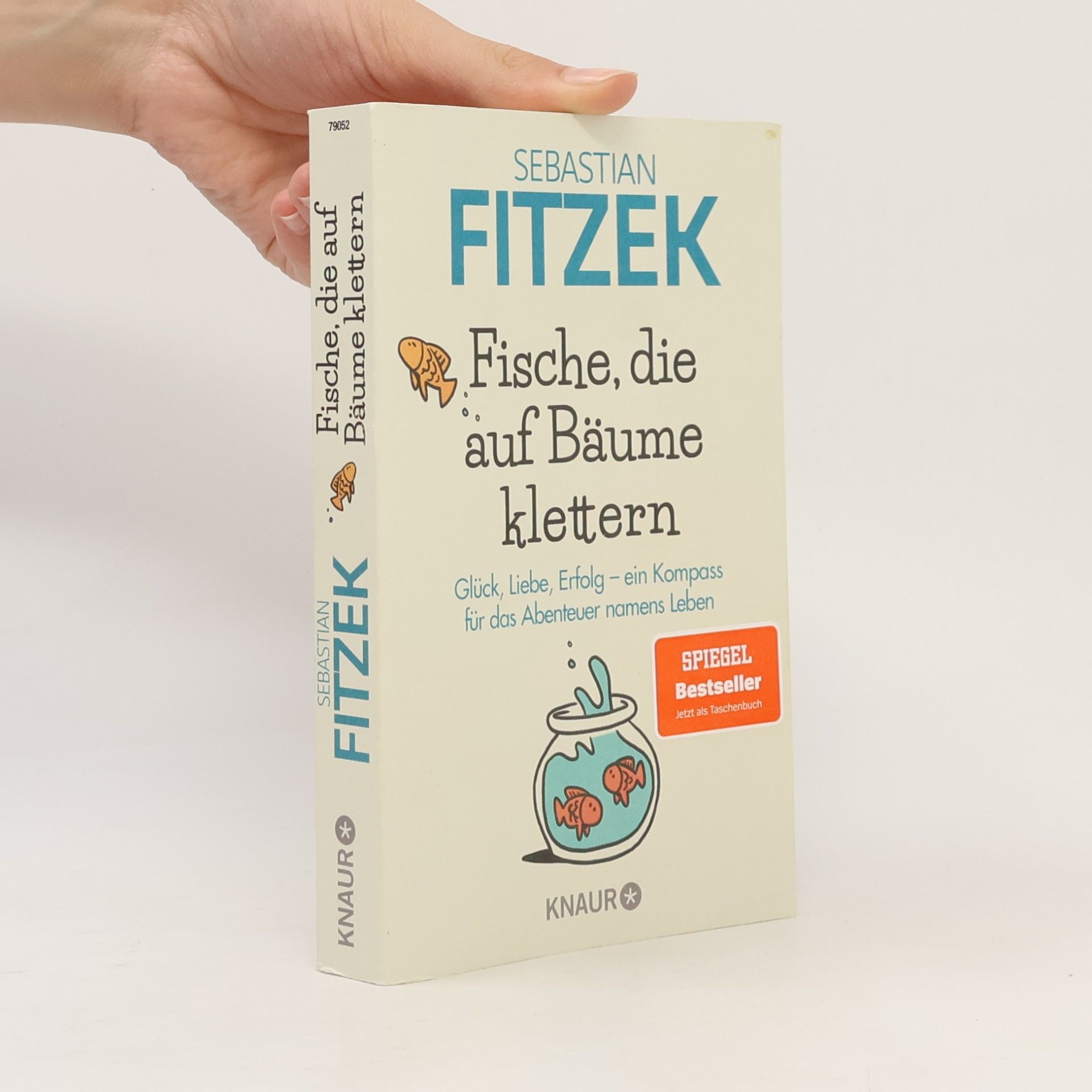 Sebastian Fitzek Fische, die auf Bäume klettern