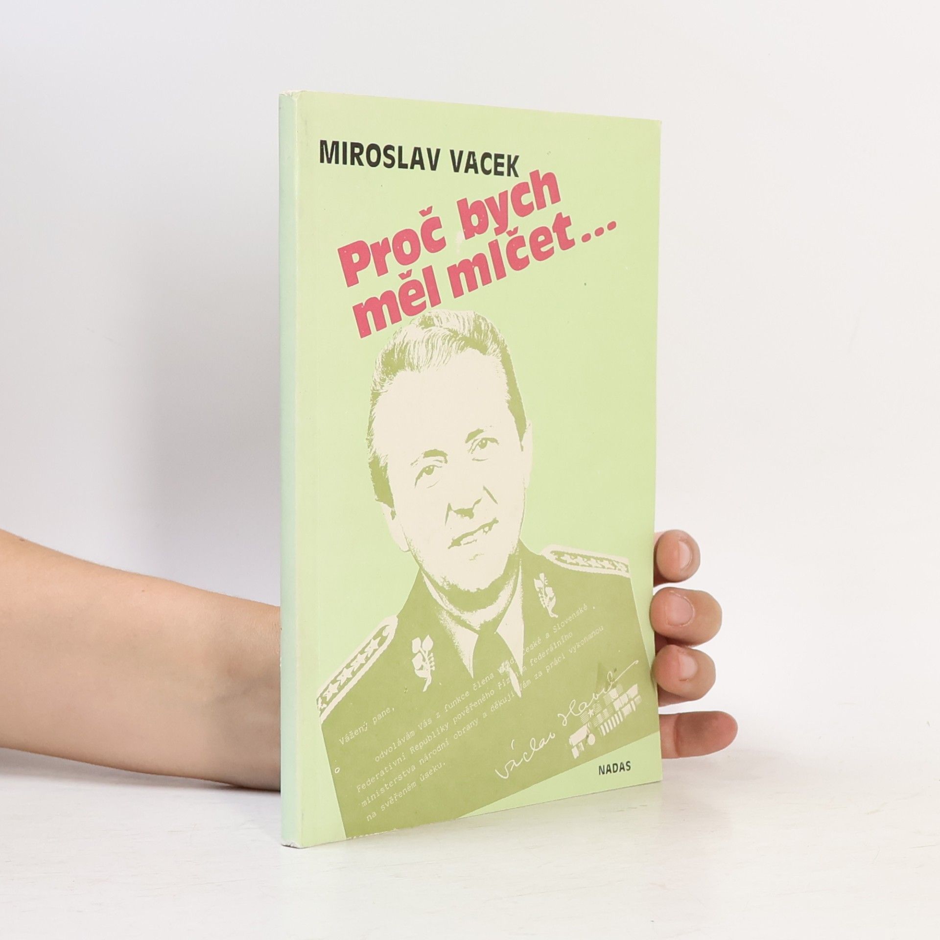 Proč bych měl mlčet...