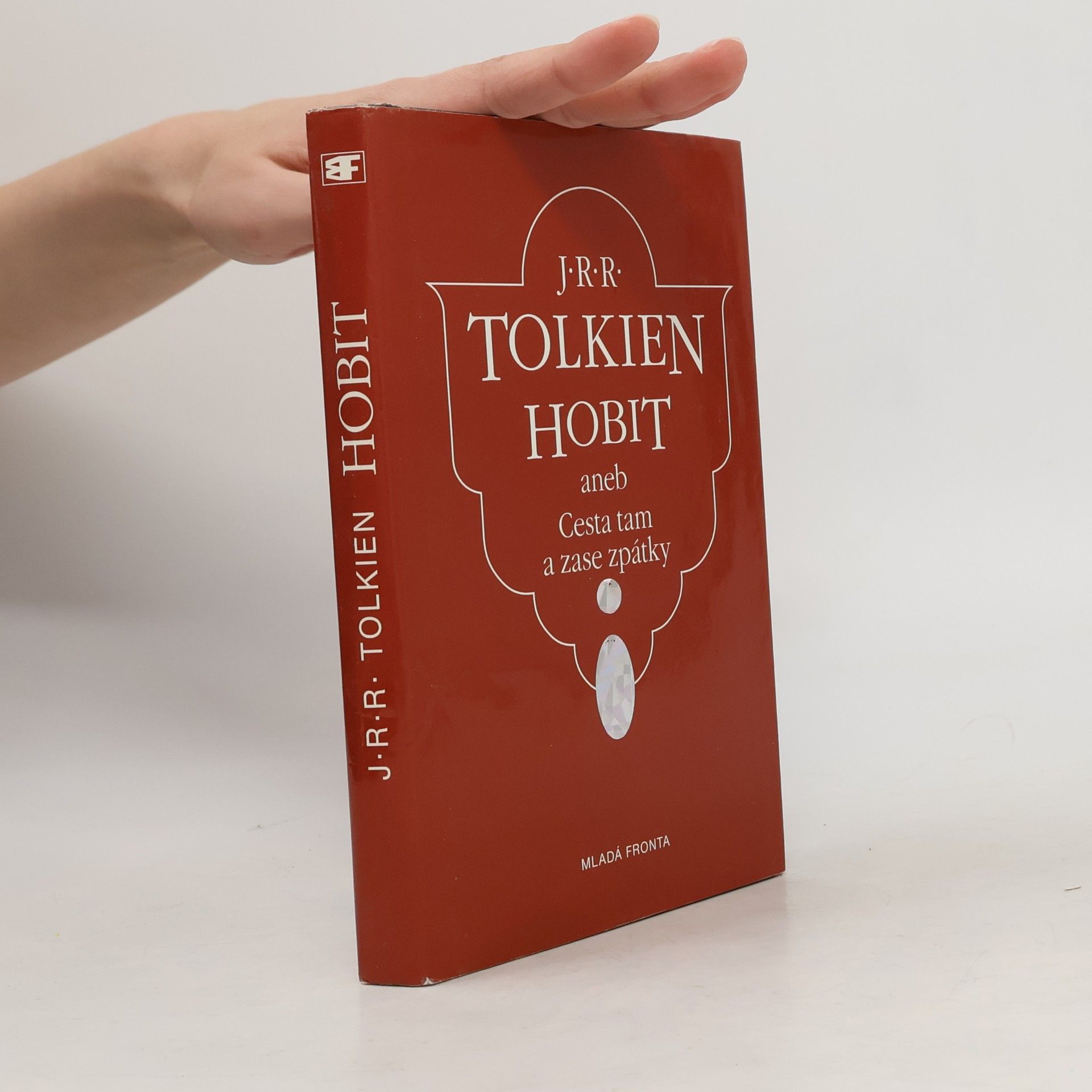 J. R. R. Tolkien Hobit aneb Cesta tam a zase zpátky
