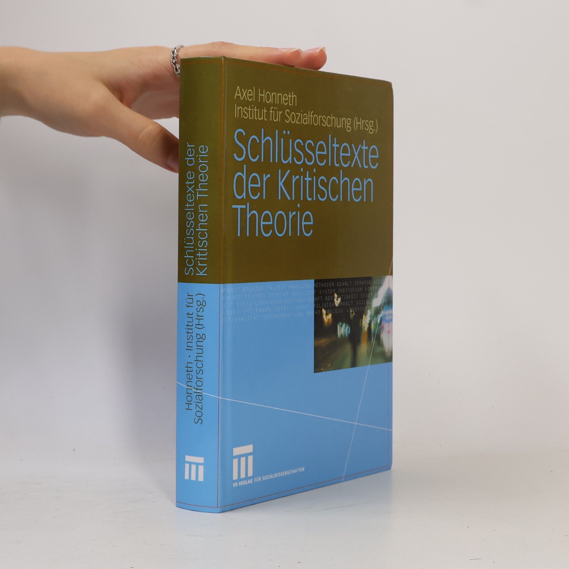 Axel Honneth Schlüsseltexte der kritischen Theorie