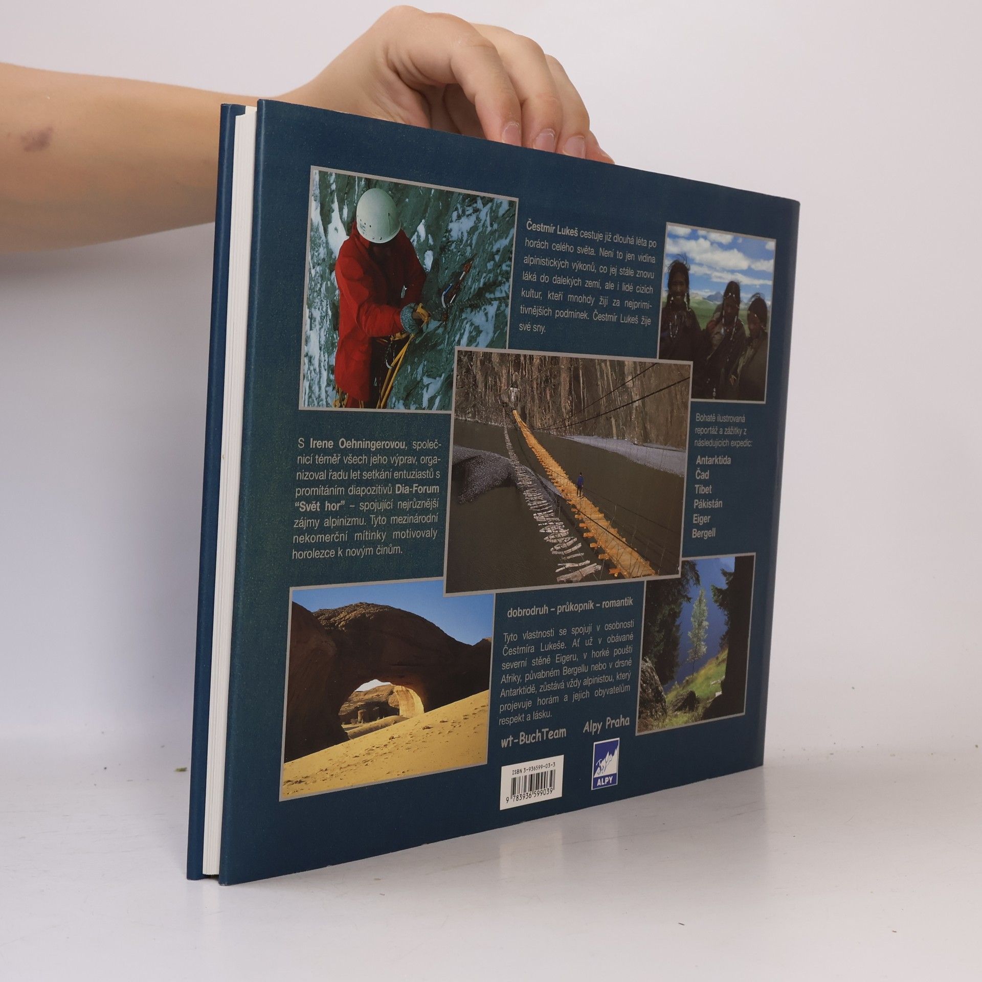 Čestmír Lukeš Žij své sny: Horolezectví po celém světě - zážitek a dobrodružství