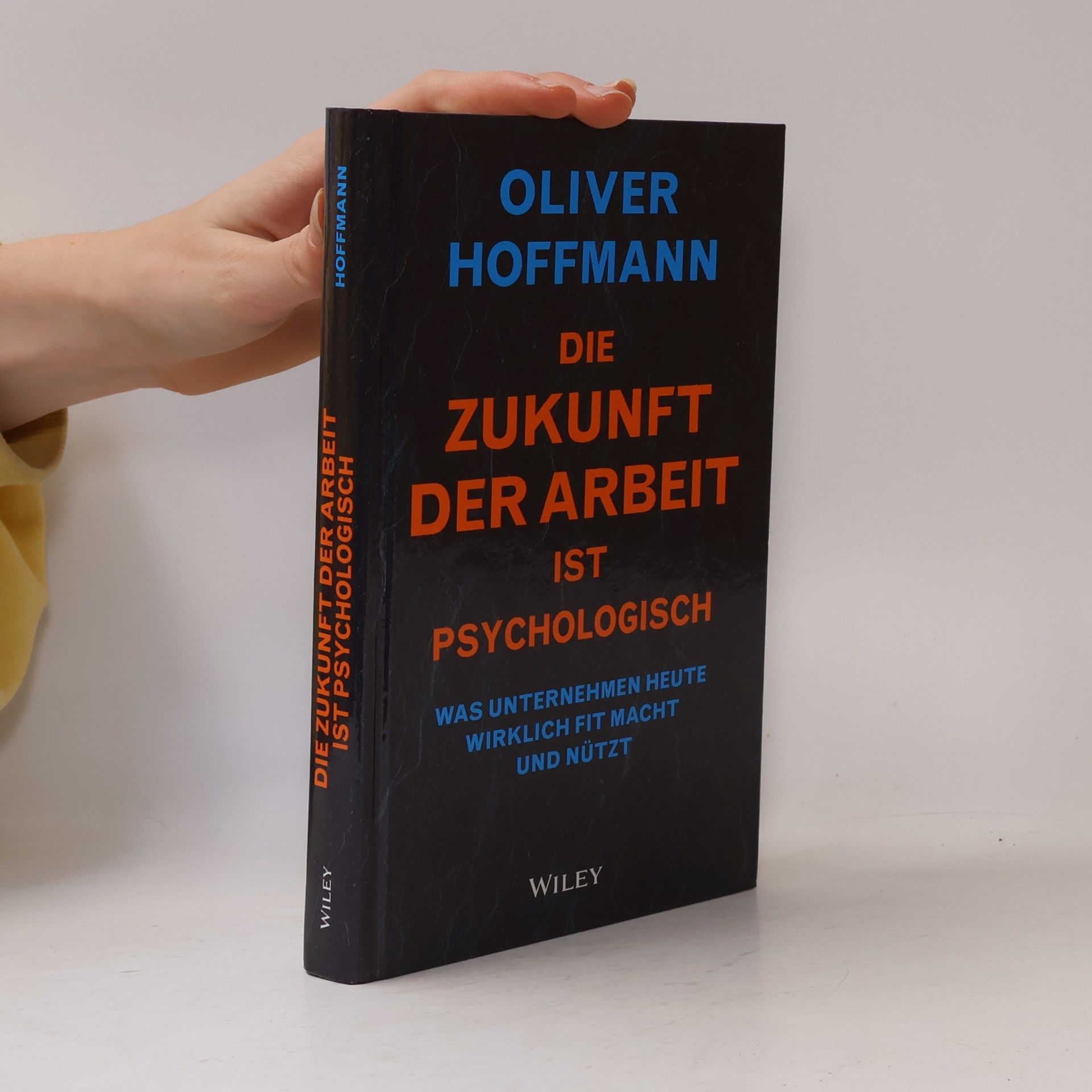 Die Zukunft der Arbeit ist psychologisch