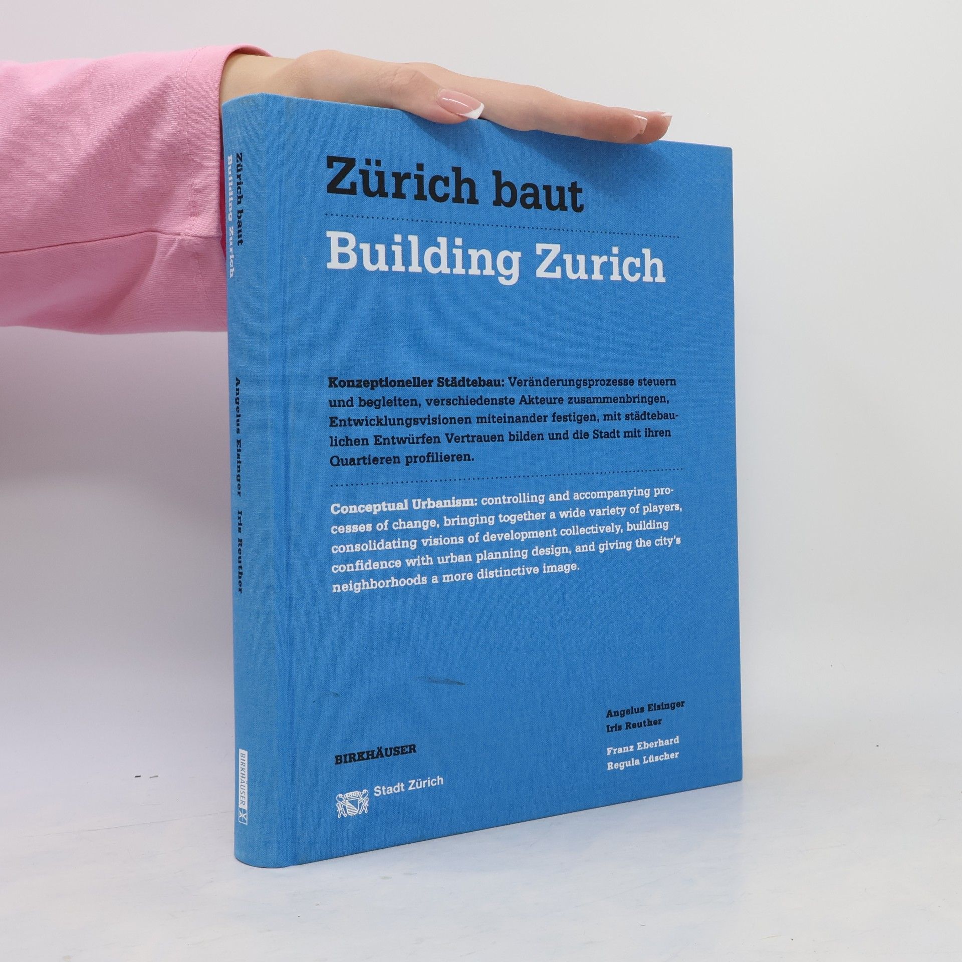 Franz Eberhard Zürich baut - konzeptioneller Städtebau