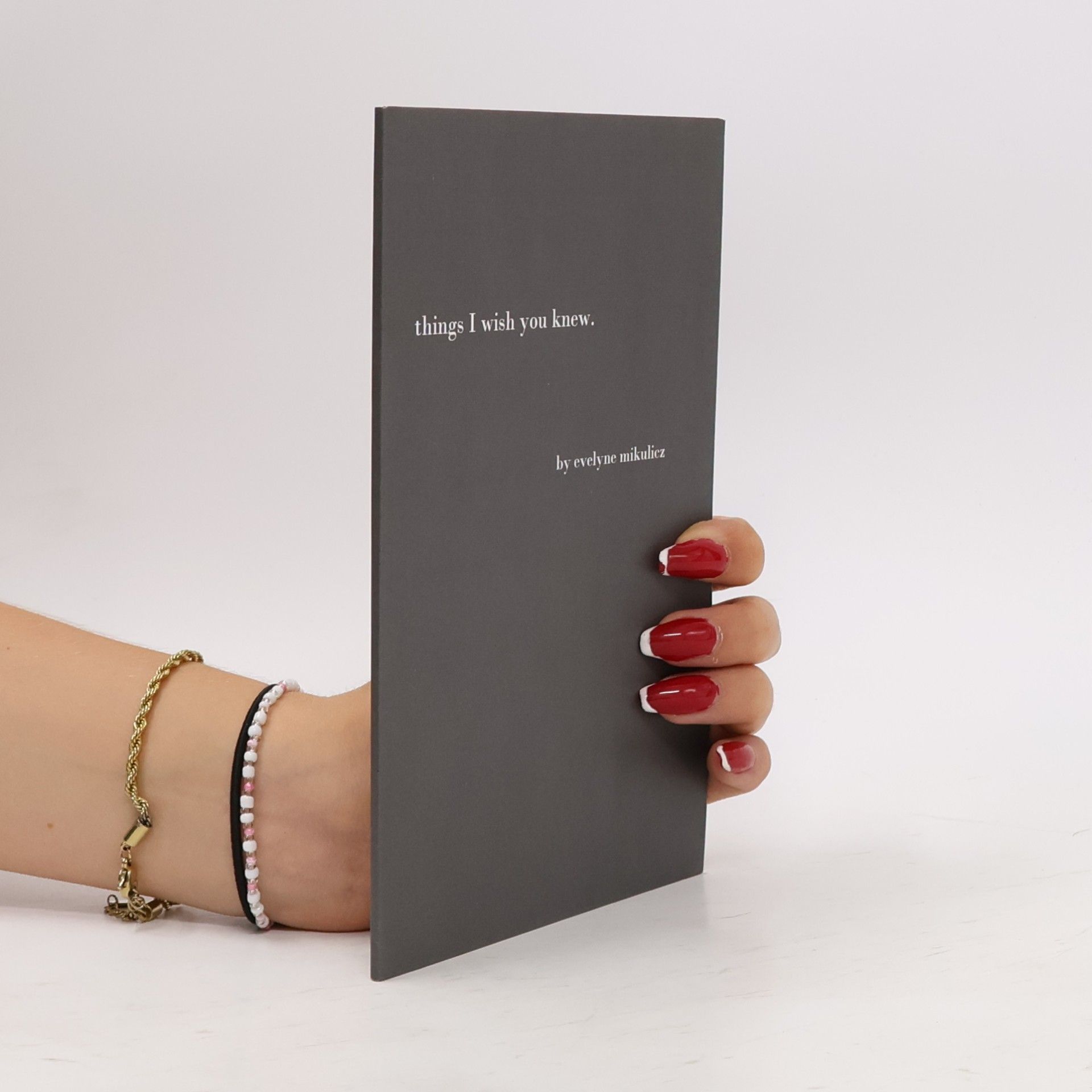 Evelyne Mikulicz Things I wish you knew
