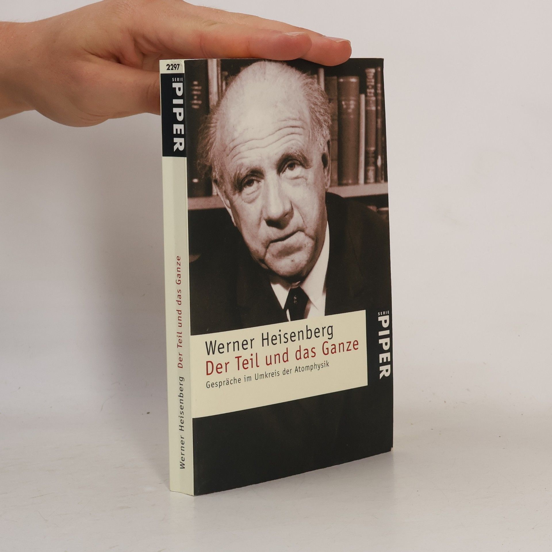 Werner Heisenberg Der Teil und das Ganze