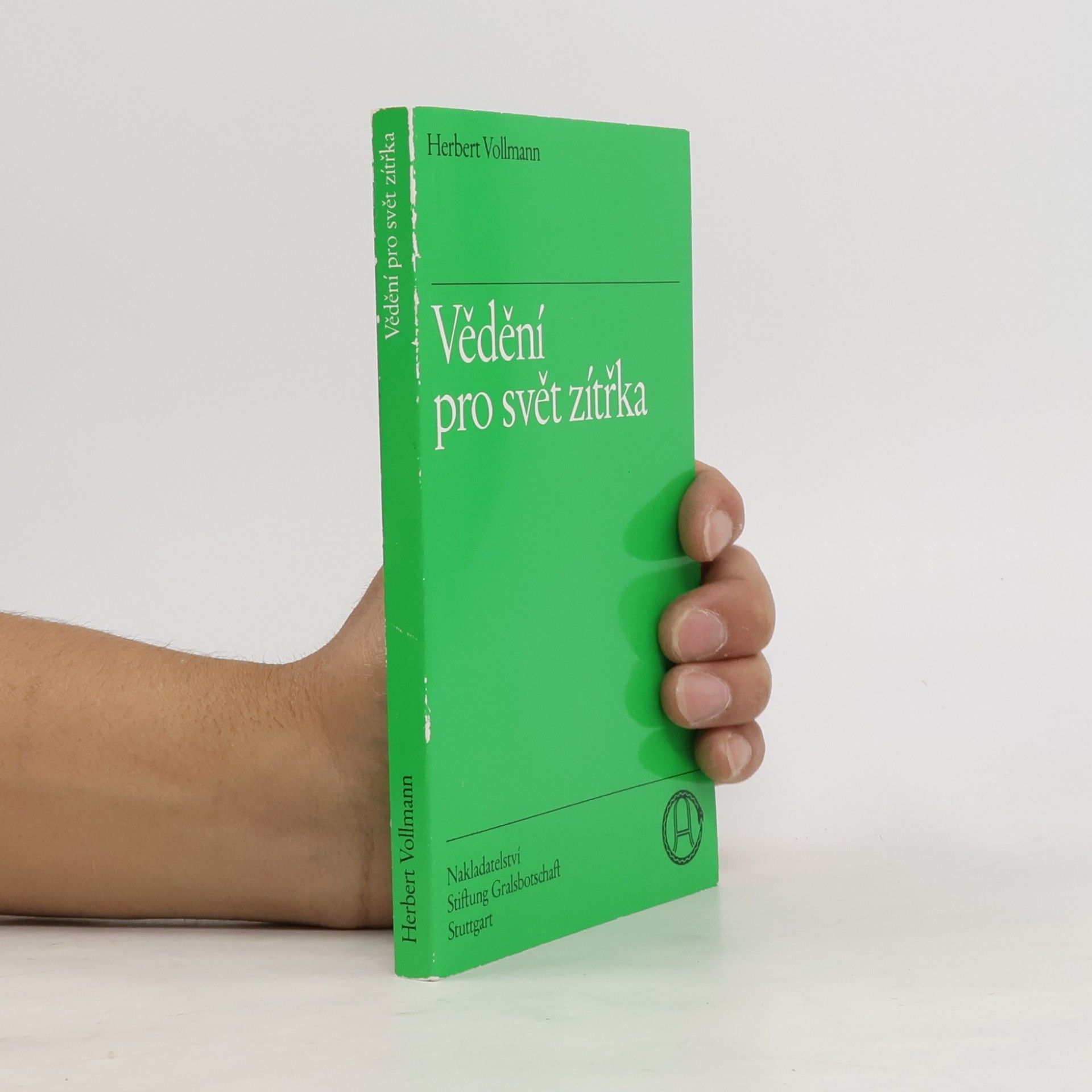 Herbert Vollmann Vědění pro svět zítřka