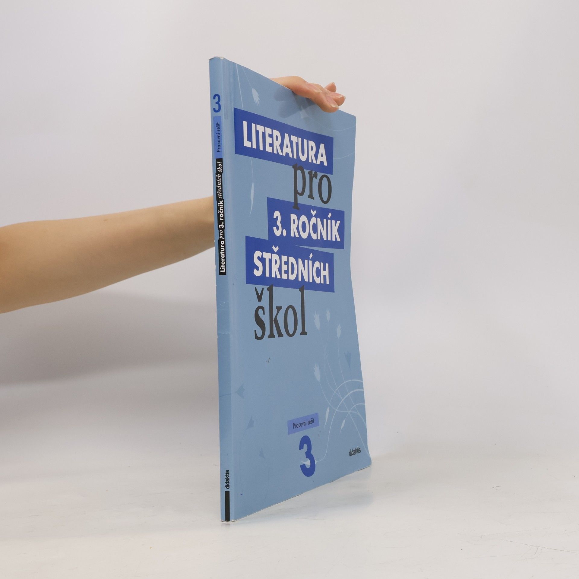 Lukáš Andree Literatura pro 3. ročník středních škol. Pracovní sešit