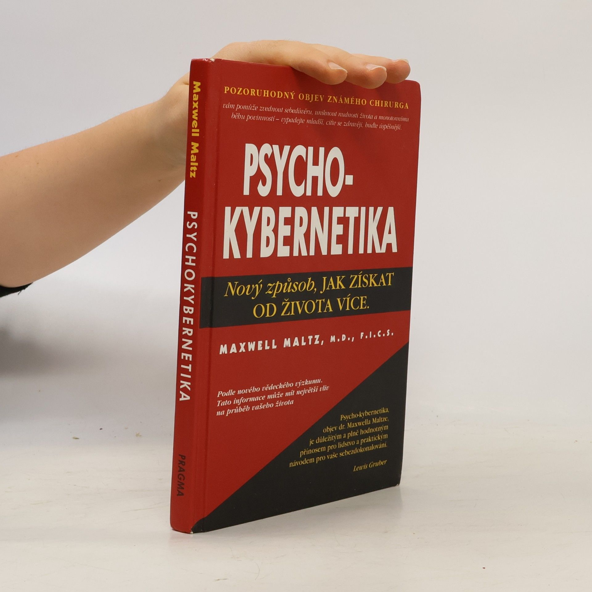 Maxwell Maltz Psychokybernetika : nový způsob, jak žít plnějším životem
