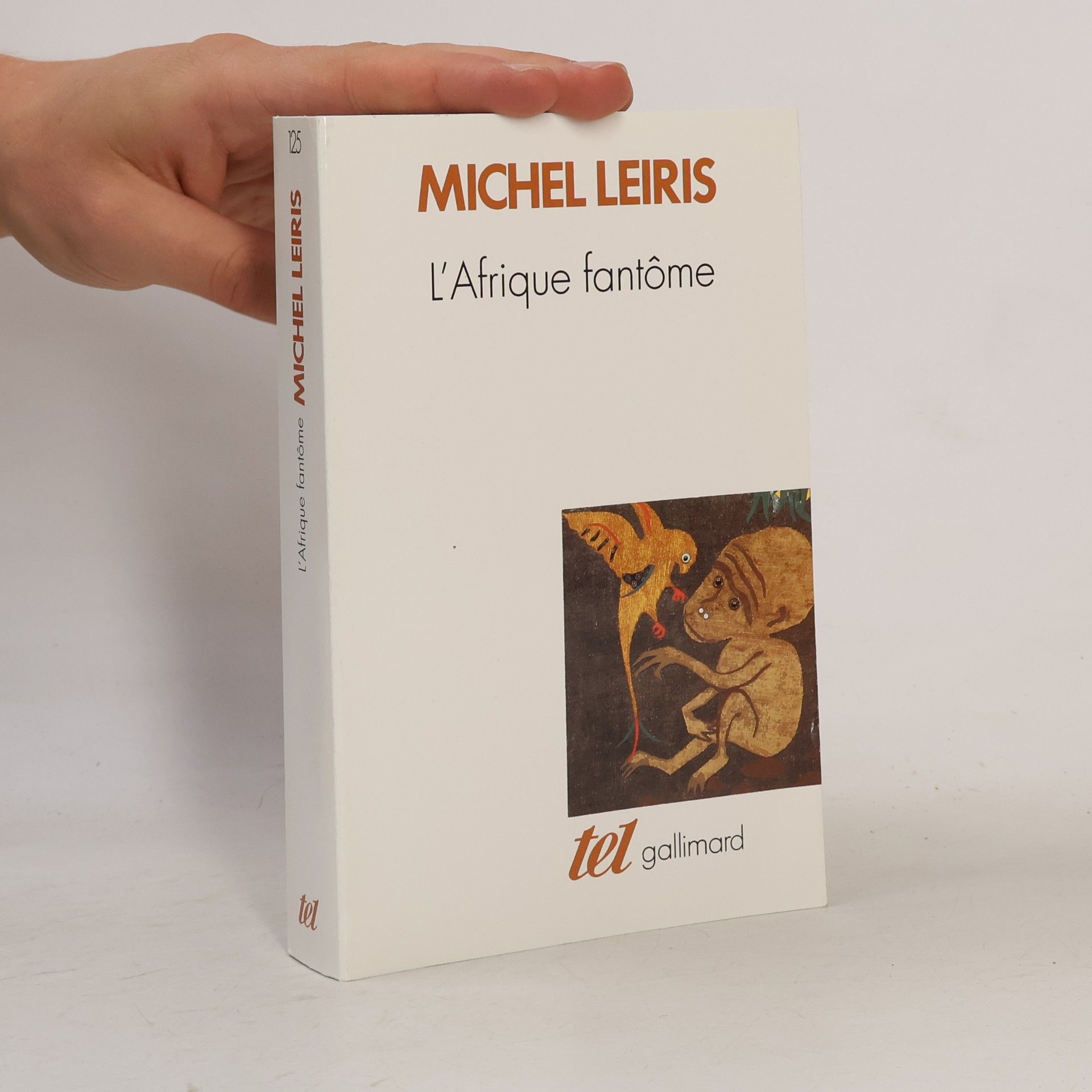 Michel Leiris L'Afrique fantôme
