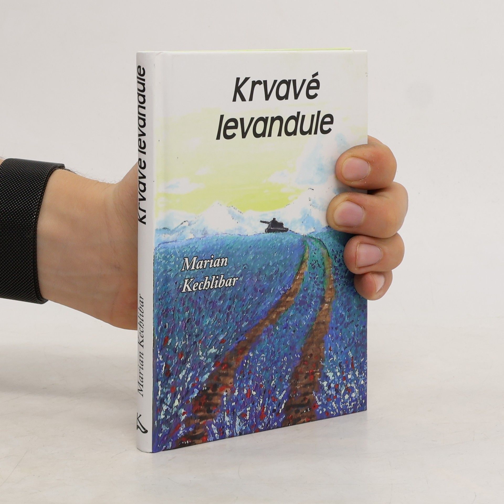 Marian Kechlibar Krvavé levandule