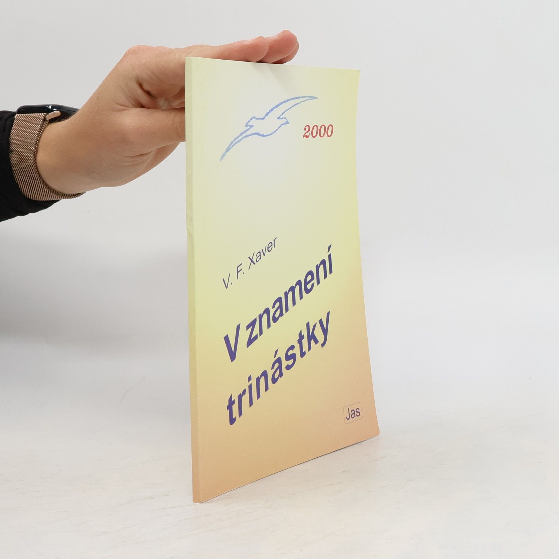 V.F. Xaver V znamení trinástky