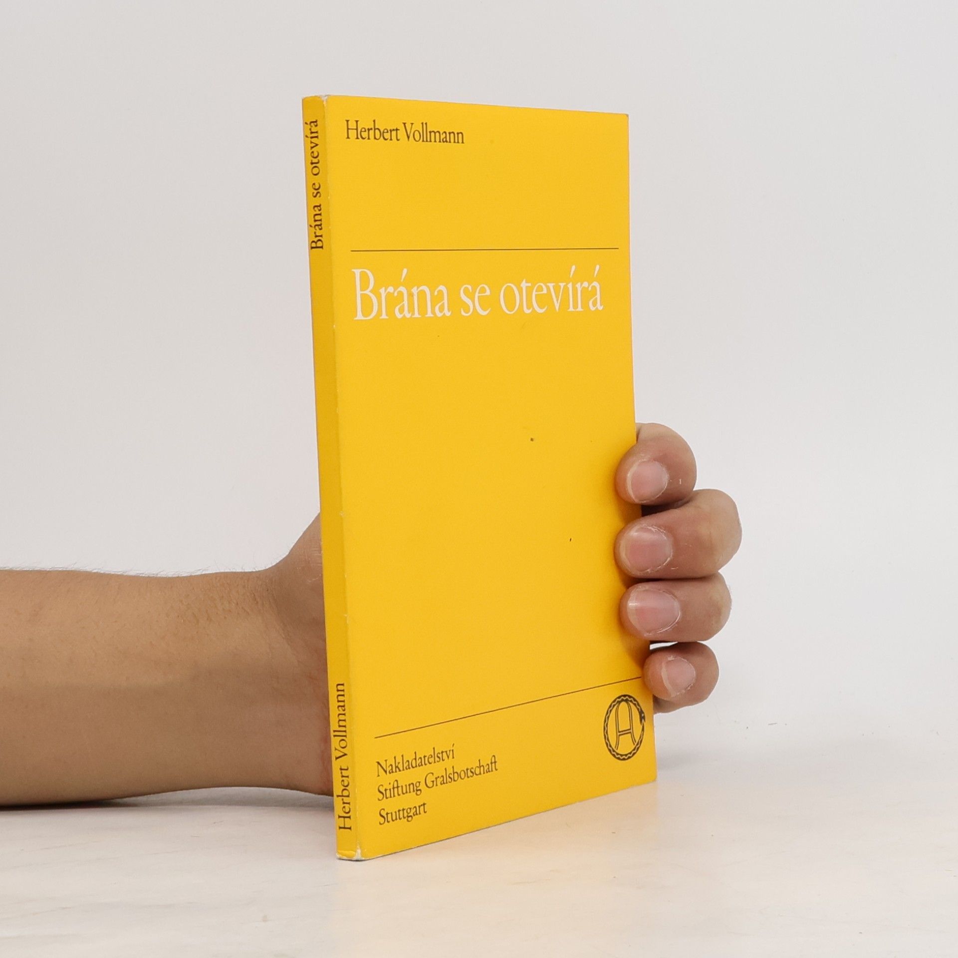 Herbert Vollmann Brána se otevírá