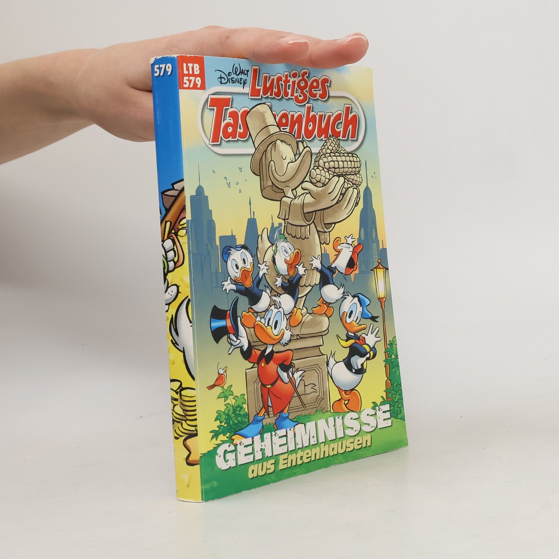Kolektiv autorů Lustiges Taschenbuch 579. Geheimnisse aus Entenhausen