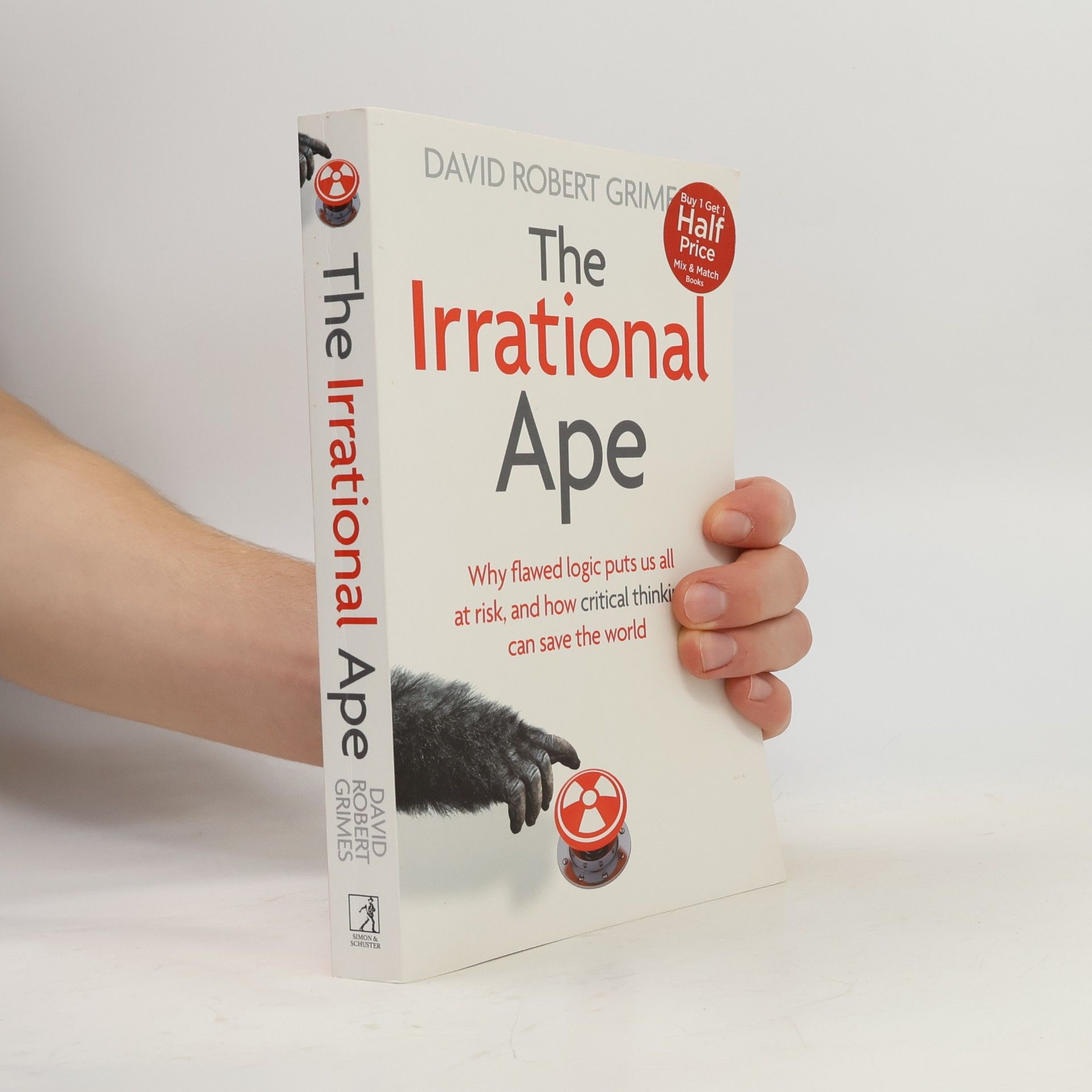David Robert Grimes The Irrational Ape