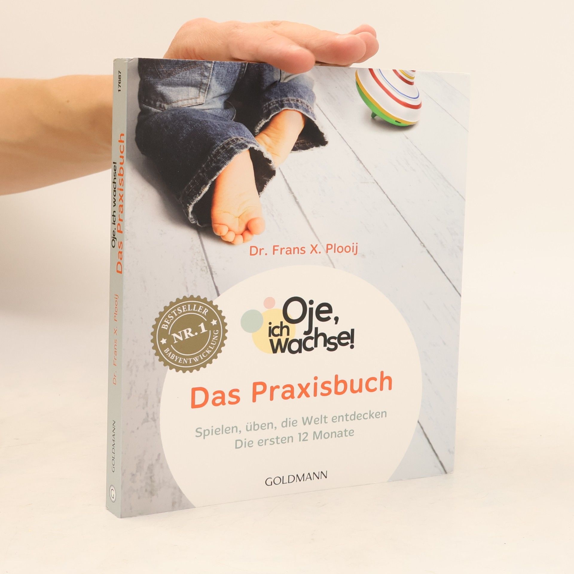 Oje, ich wachse!: Das Praxisbuch