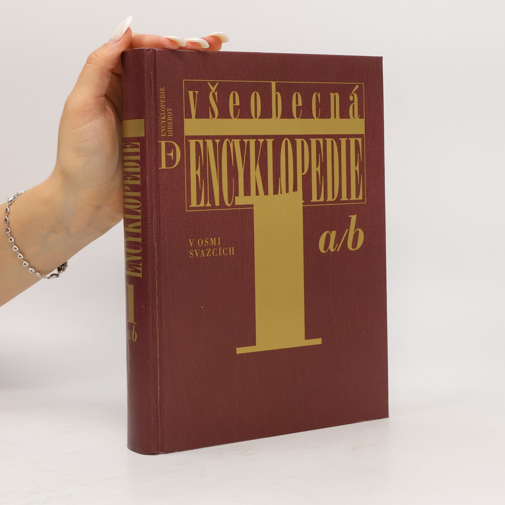 Autorenkollektiv Všeobecná encyklopedie v osmi svazcích (Svazek I. a/b)