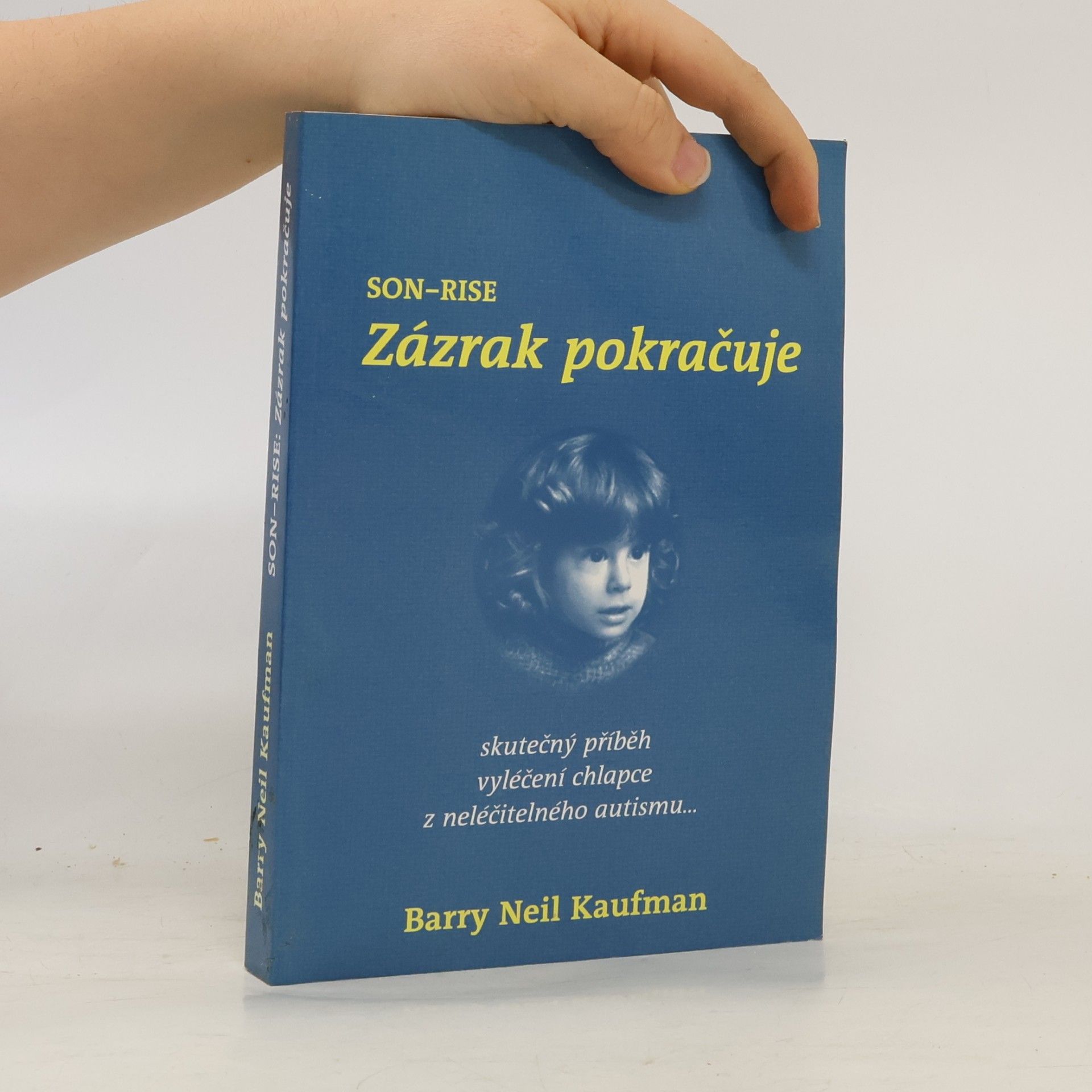 Son-Rise: Zázrak pokračuje