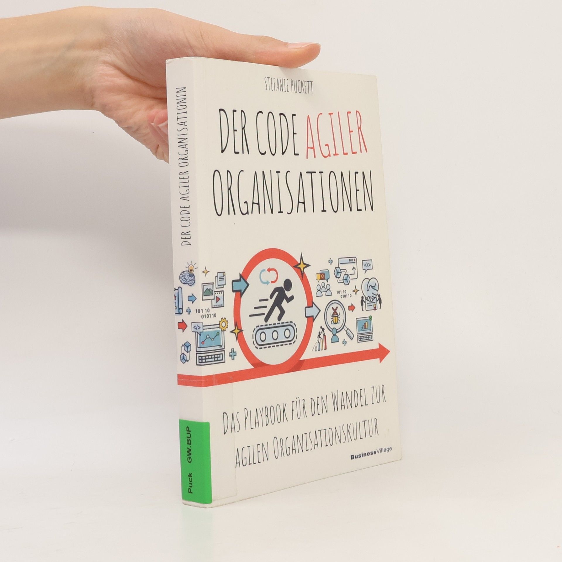 Stefanie Puckett Der Code agiler Organisationen