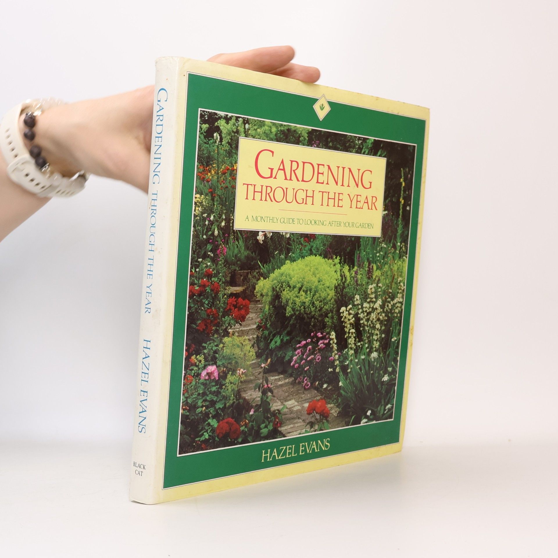 Hazel Evans Gardening through the year