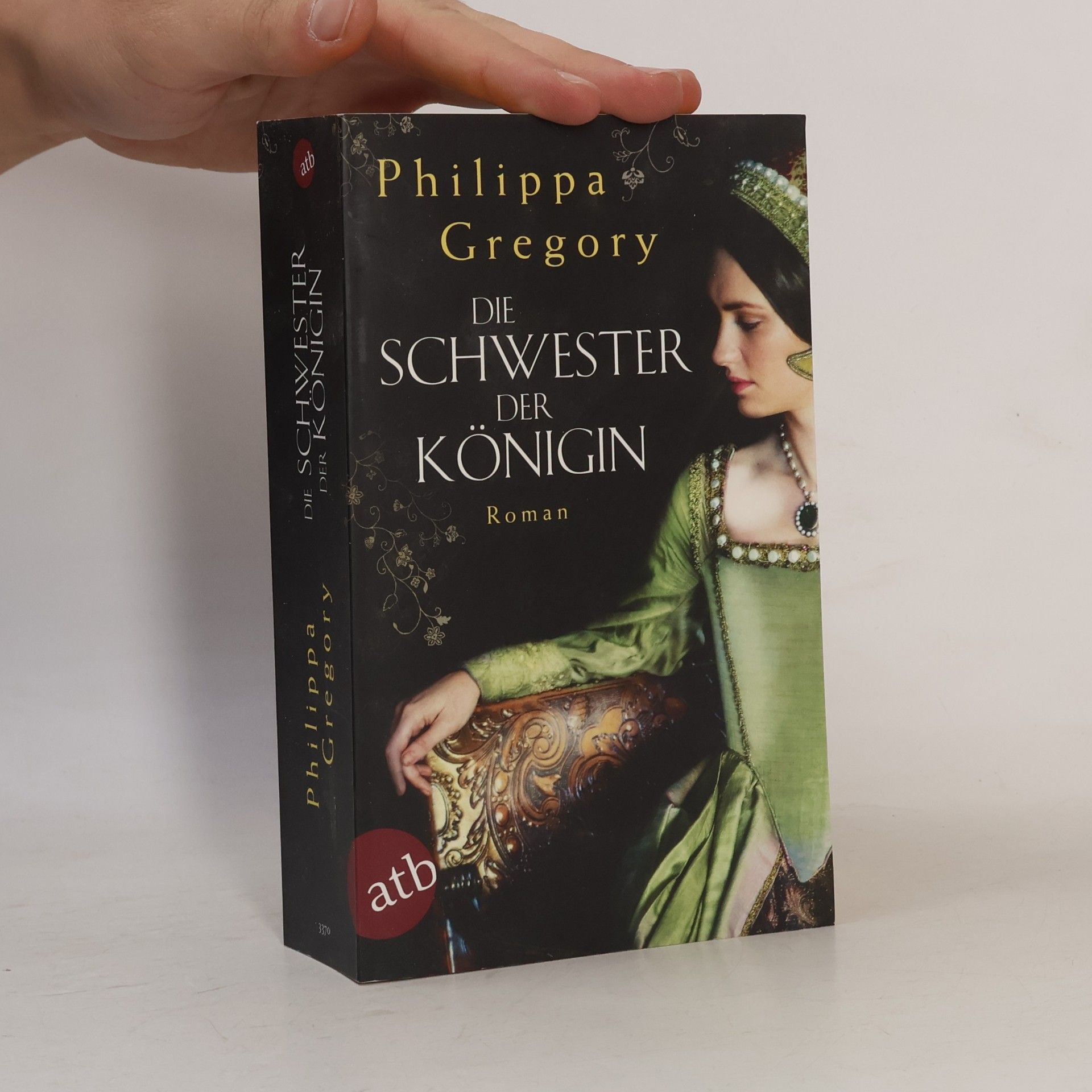 Philippa Gregory Die Schwester der Königin