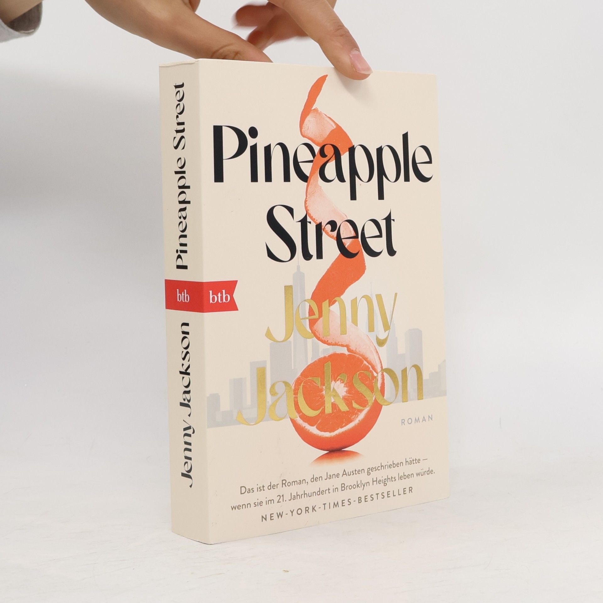 Jenny Jackson Pineapple Street. Roman - Deutschsprachige Ausgabe